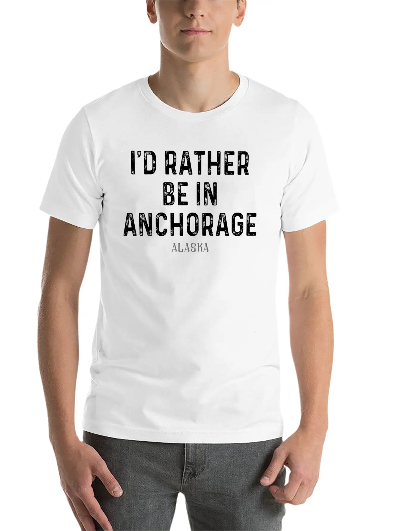 I'D Rather Be In Anchorage Alaa Unisex Short Sleeve Soft Cotton T-Shirt – Casual Everyday Wear