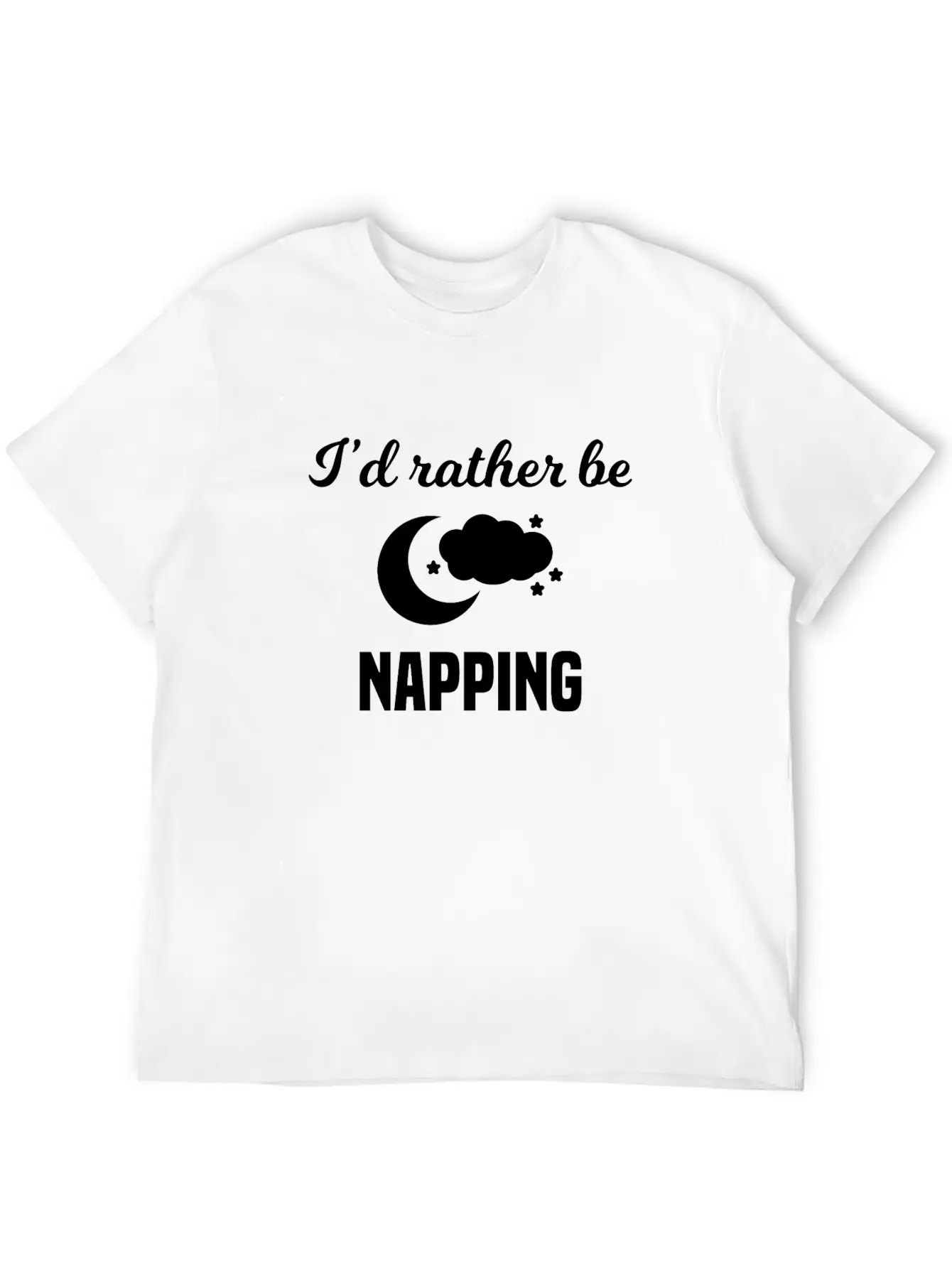 I'd Rather Be Napping Unisex Casual T-Shirt – Clean Design For Daily Comfort