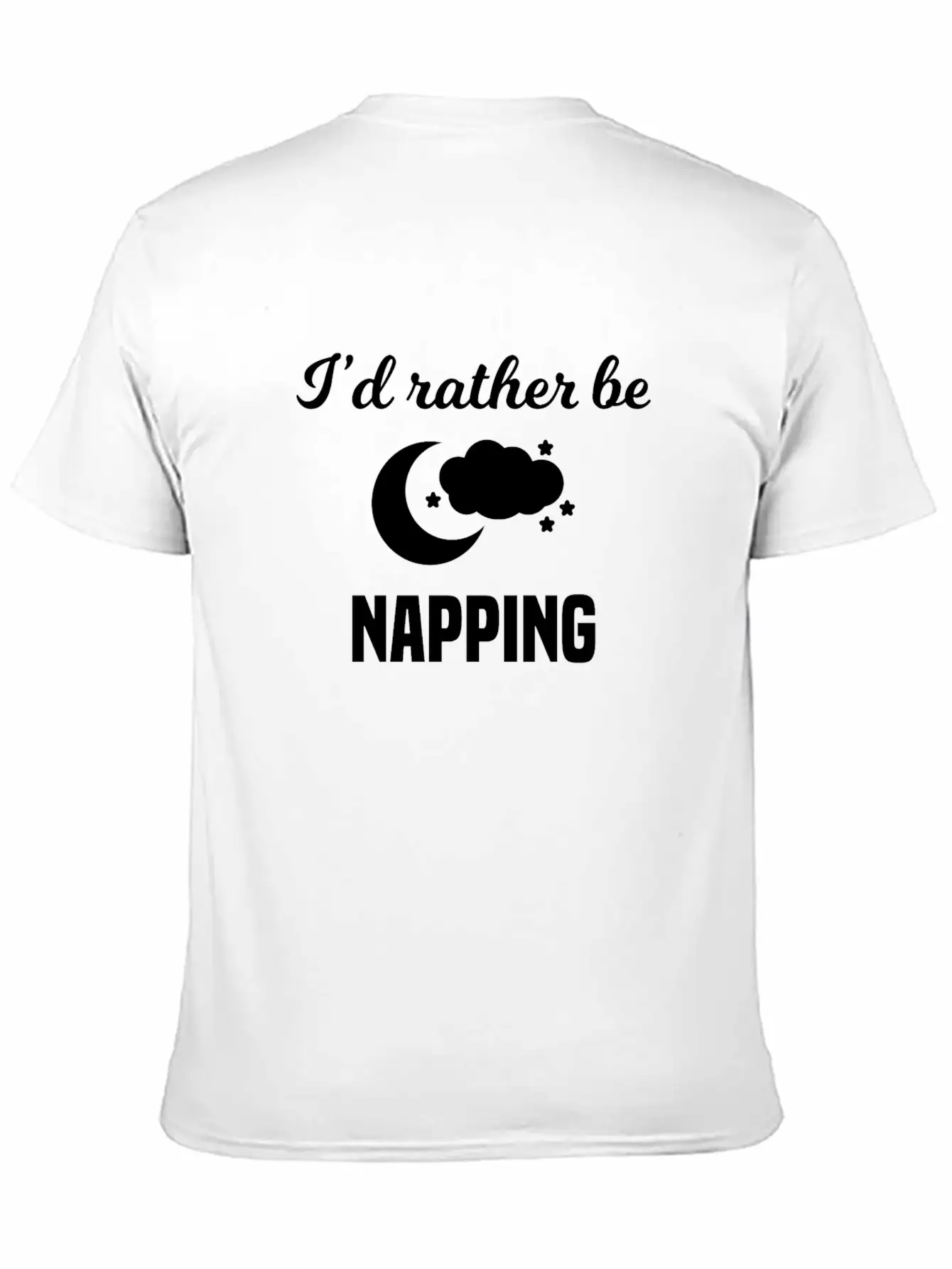 I'd Rather Be Napping Unisex Casual T-Shirt – Clean Design For Daily Comfort