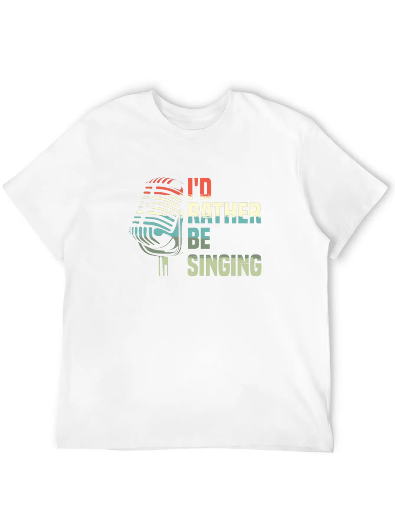 I'd Rather Be Singing Karaoke Singer Voice Coach Unisex Casual T-Shirt – Clean Design For Daily Comfort