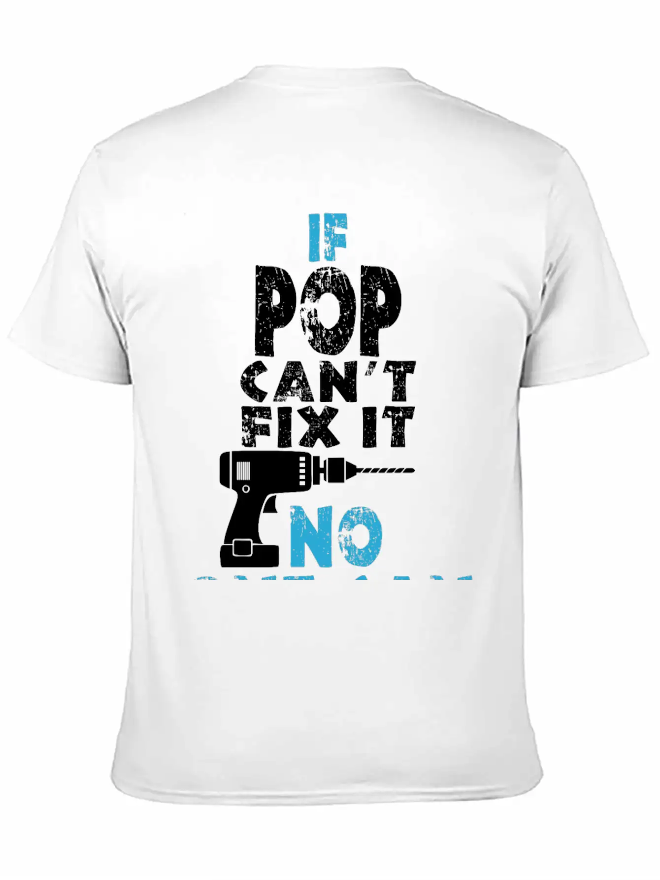 If Pop Can't Fix It No One Can Unisex Short Sleeve Soft Cotton T-Shirt – Casual Everyday Wear