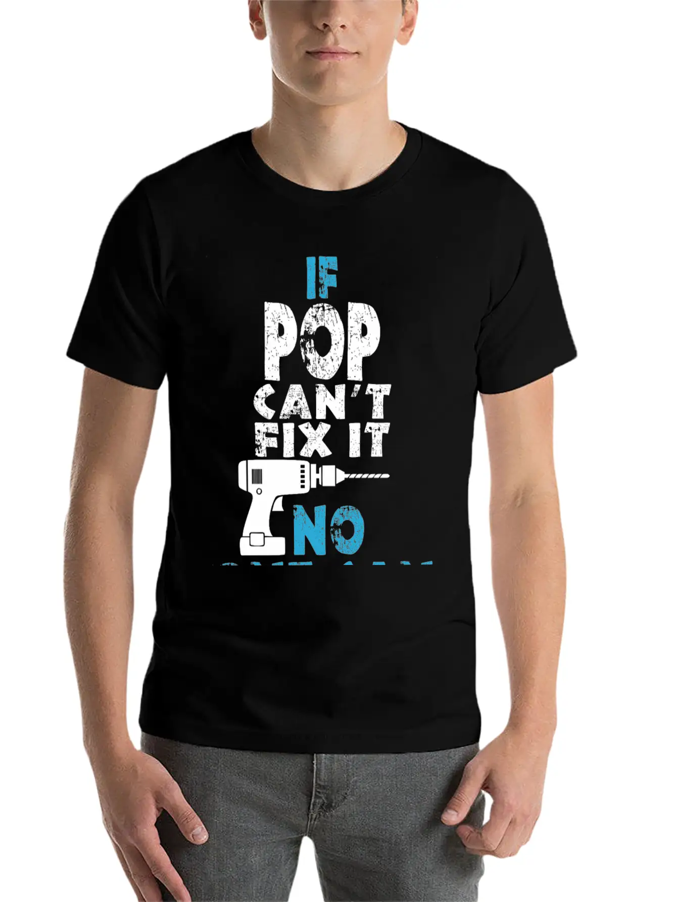 If Pop Can't Fix It No One Can Unisex Short Sleeve Soft Cotton T-Shirt – Casual Everyday Wear