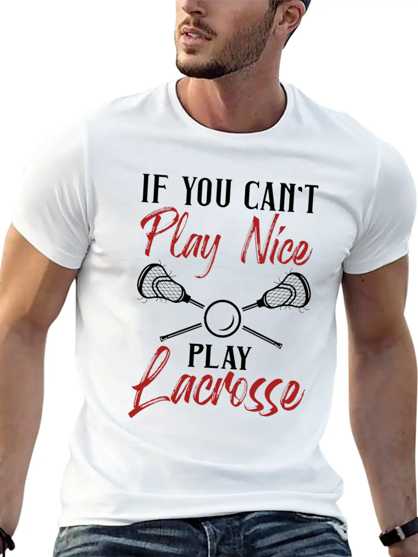 If You Can't Play Nice Play Lacrosse Laxer Laxing Relaxed Everyday Tee – Lightweight And Durable Cotton