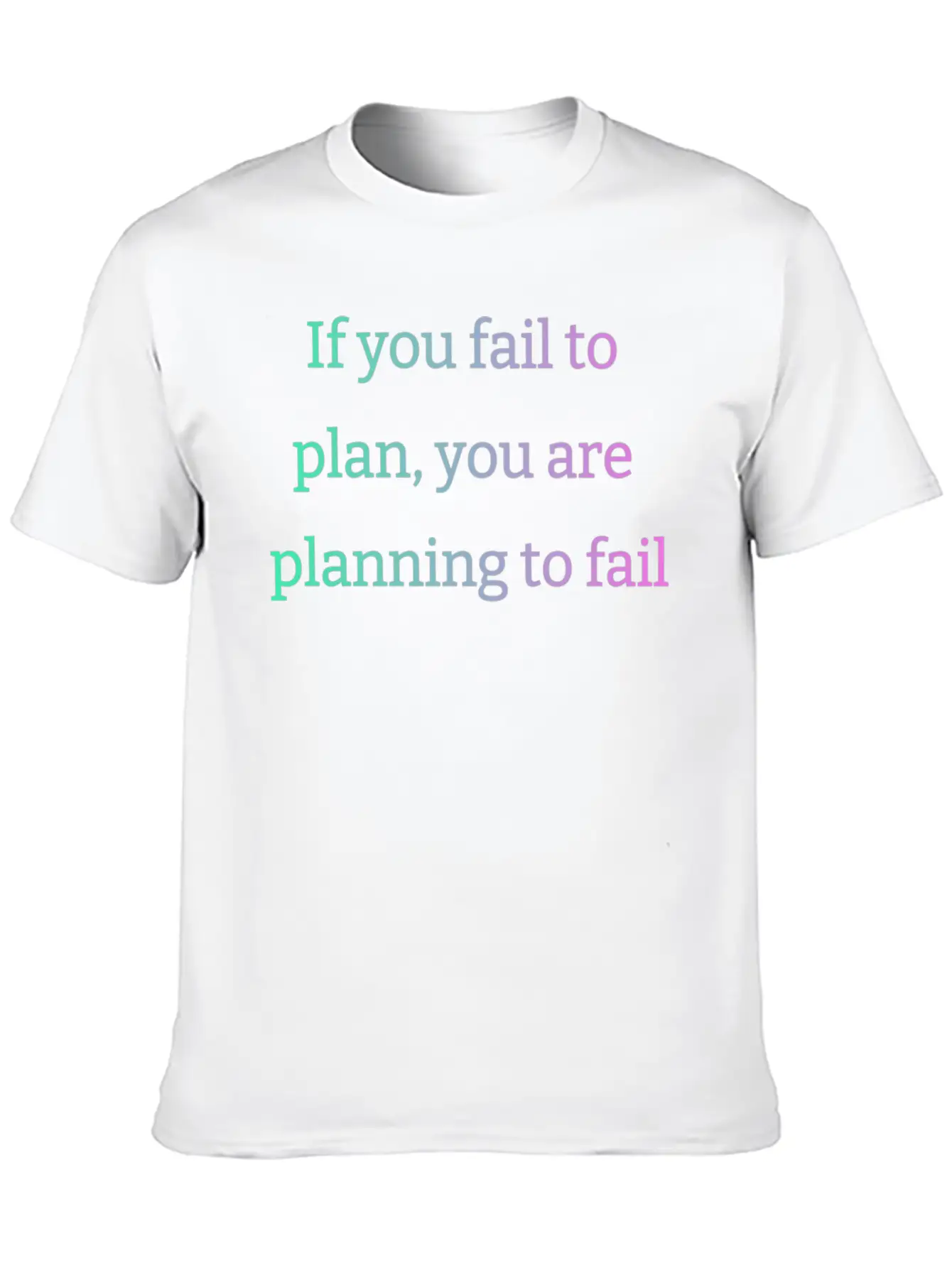 If You Fail To Plan, You Are Planning To Fail Timeless Short Sleeve Tee – Comfy And Minimalist Design
