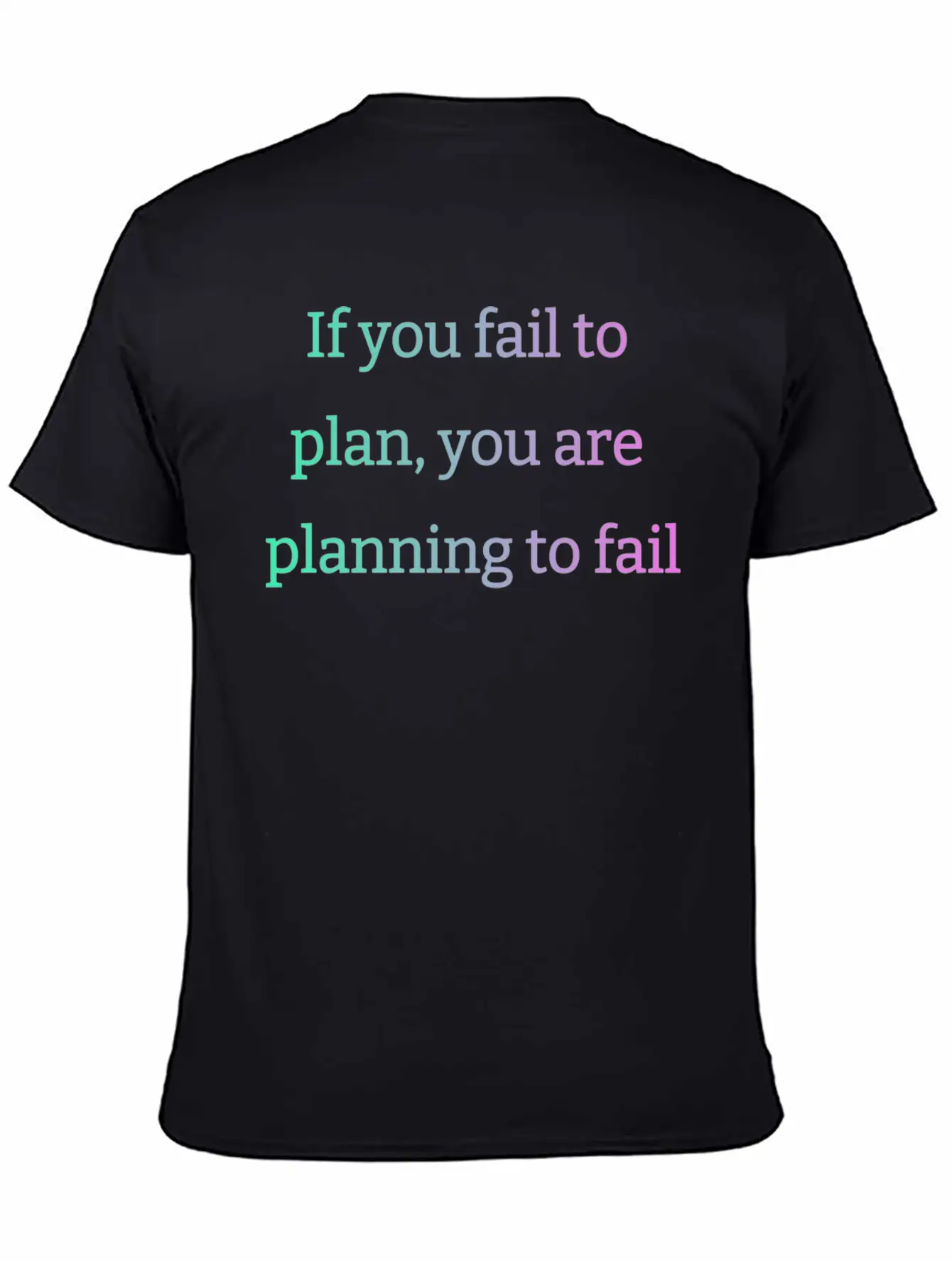 If You Fail To Plan, You Are Planning To Fail Timeless Short Sleeve Tee – Comfy And Minimalist Design