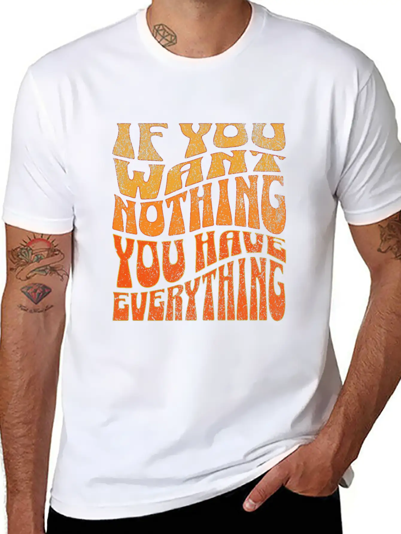 If You Want Nothing, You Have Everything Unisex Short Sleeve Soft Cotton T-Shirt – Casual Everyday Wear