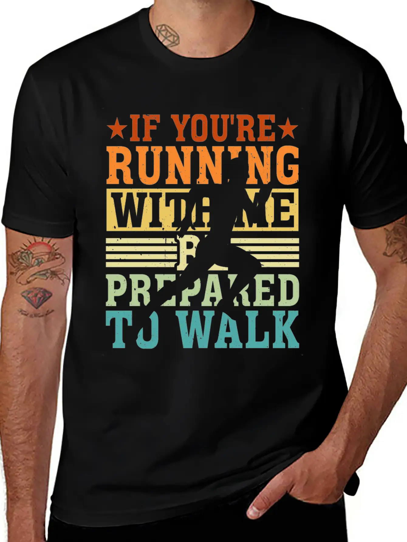 If You're Running With Me, Be Prepared To Walk 5 Basic Graphic T-Shirt – Daily Comfort In Soft Cotton