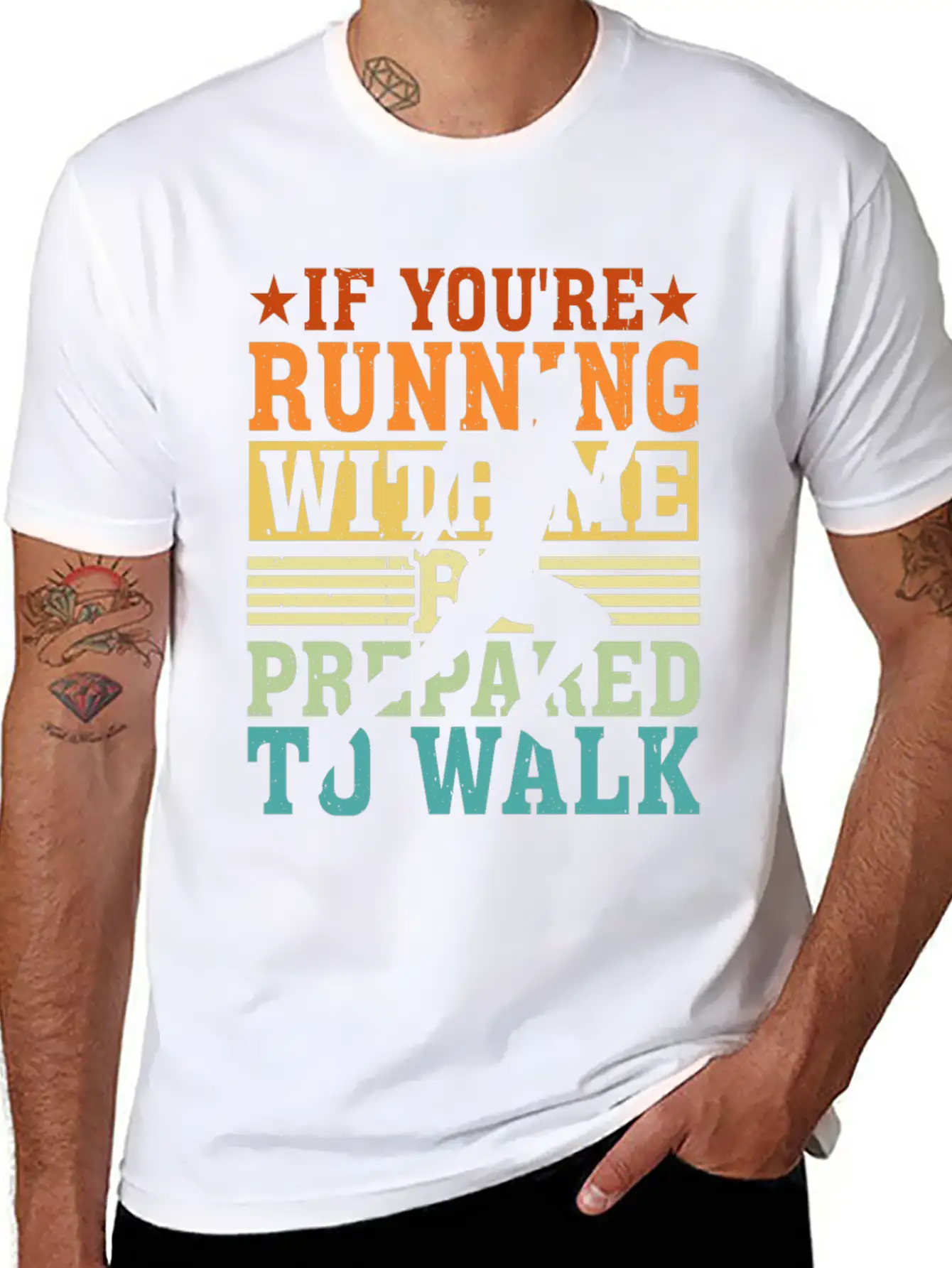 If You're Running With Me, Be Prepared To Walk 5 Basic Graphic T-Shirt – Daily Comfort In Soft Cotton