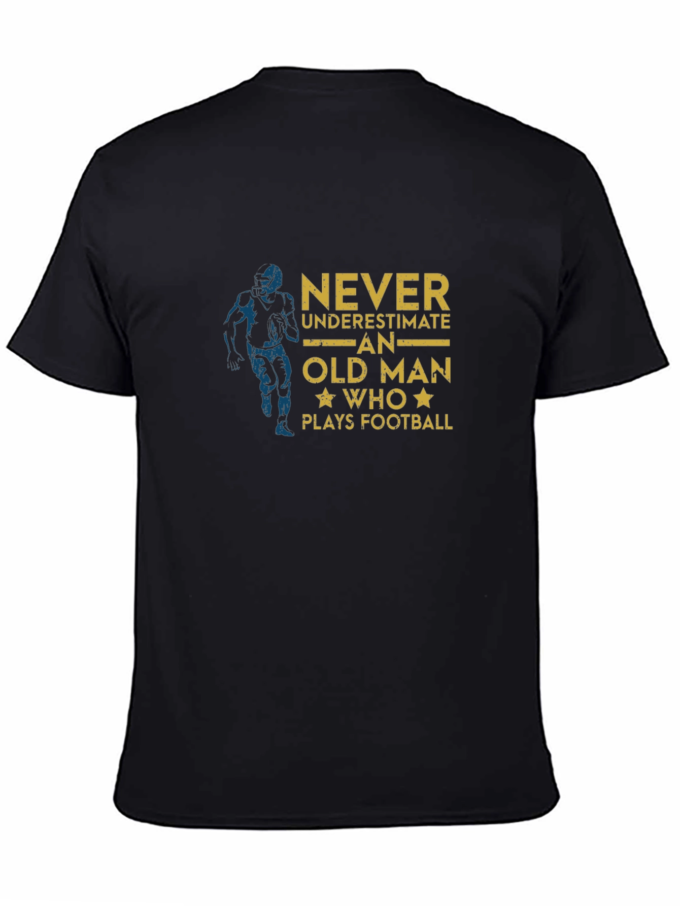 Never Underestimate an Old Man Who Plays Football T-Shirt