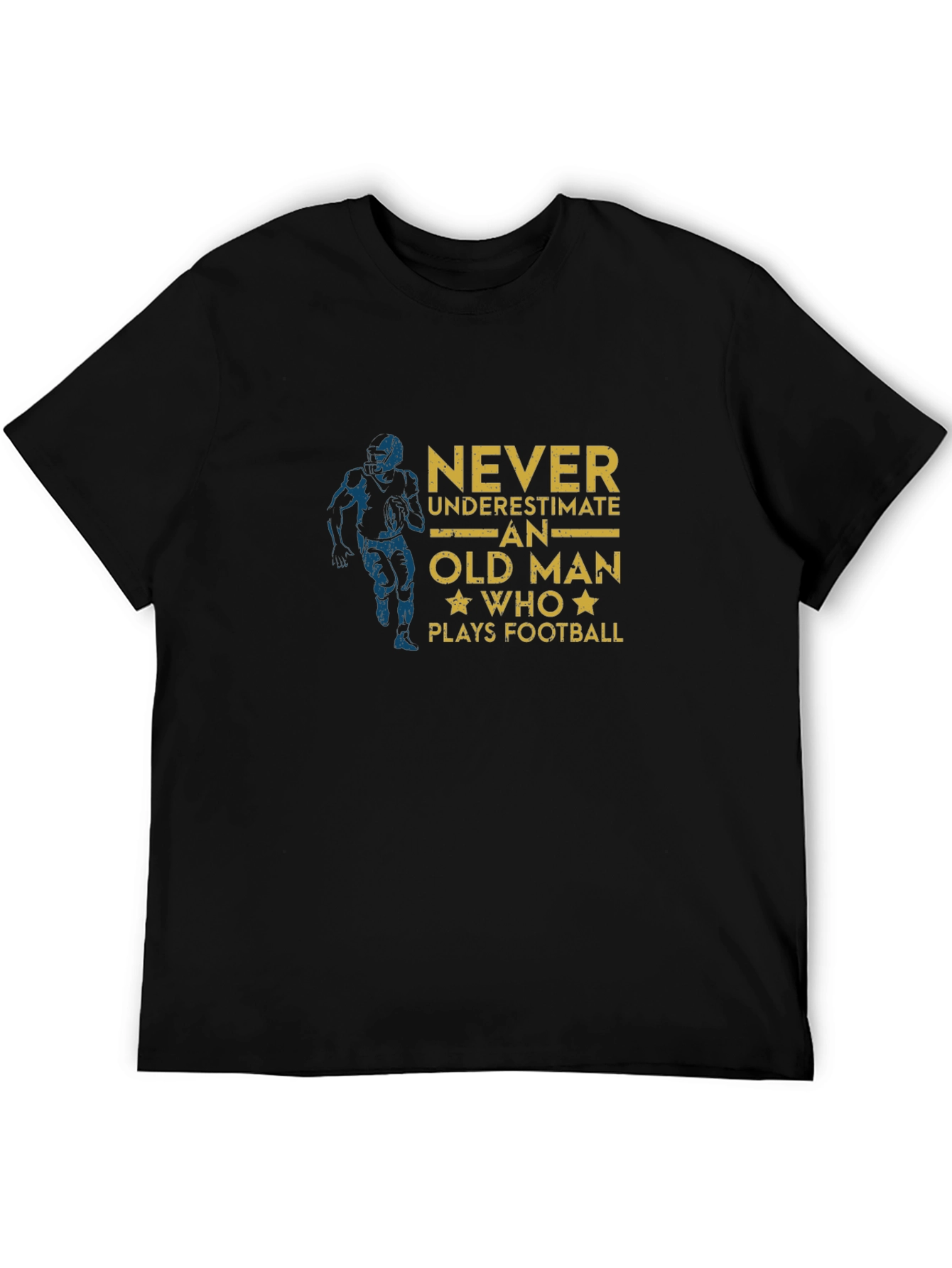 Never Underestimate an Old Man Who Plays Football T-Shirt