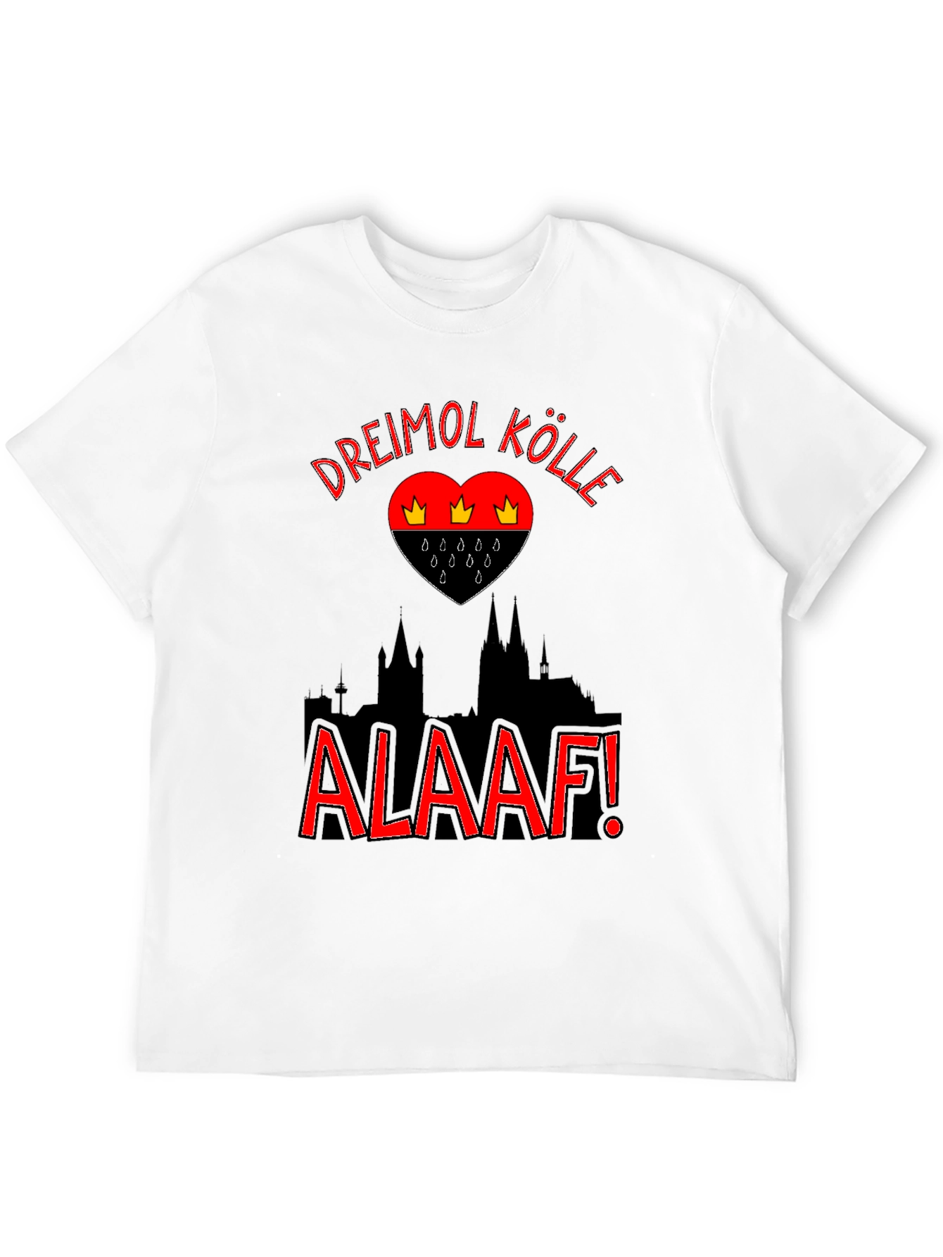 Cologne Germany Alaaf T-Shirt