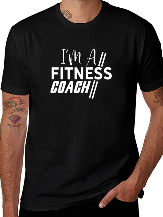 Im All Fitness Coach T-Shirt - Black Short Sleeve Casual