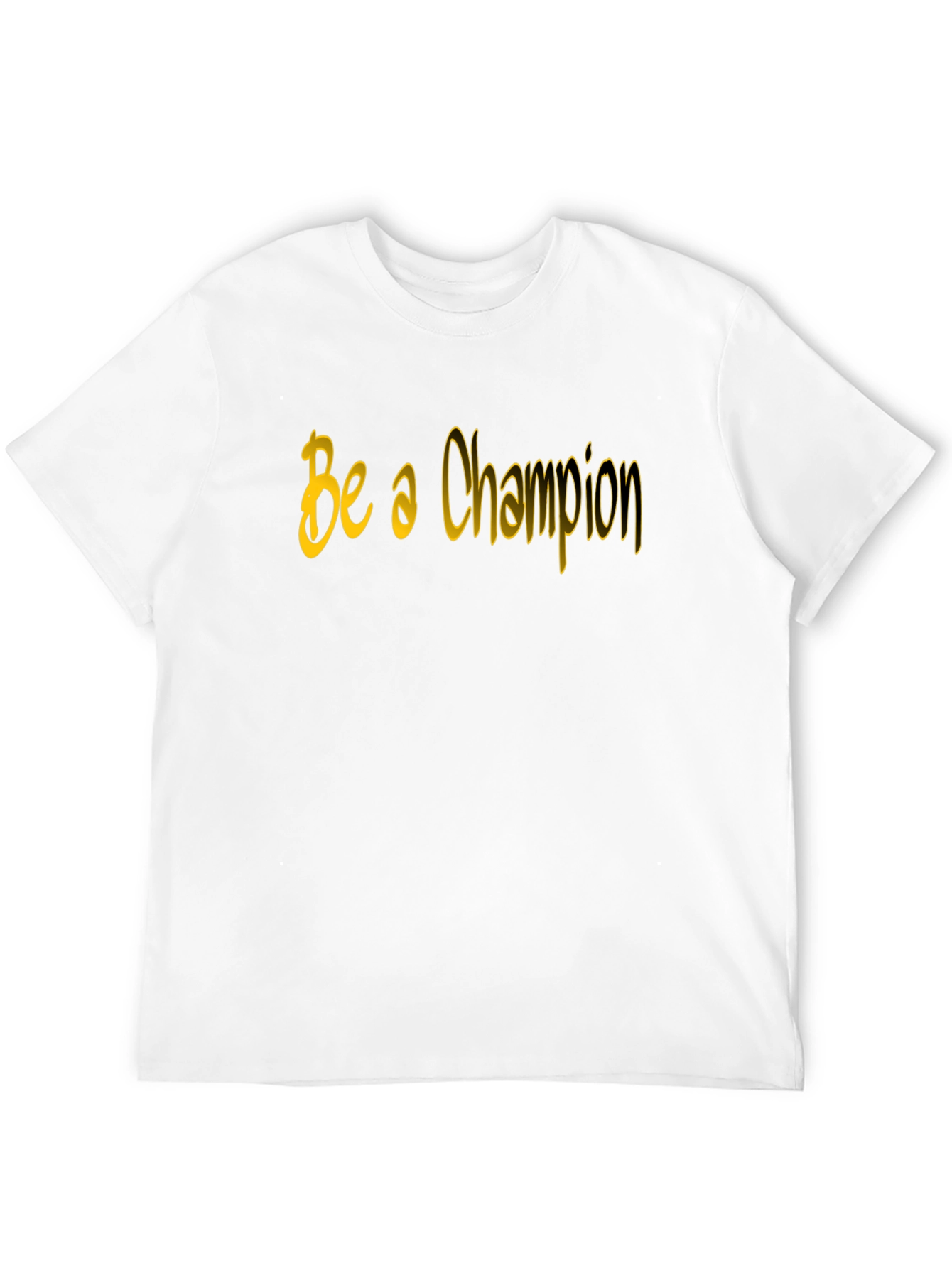 Be a Champion Black T-Shirt