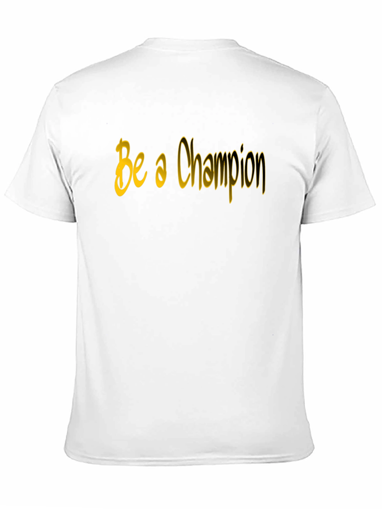 Be a Champion Black T-Shirt
