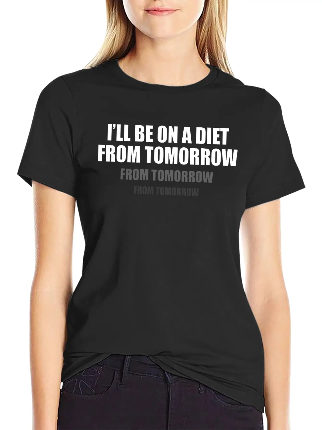 I'll Be On A Diet From Tomorrow From Tomorrow Stylish Everyday T-Shirt – Unisex Basic Cotton Tee