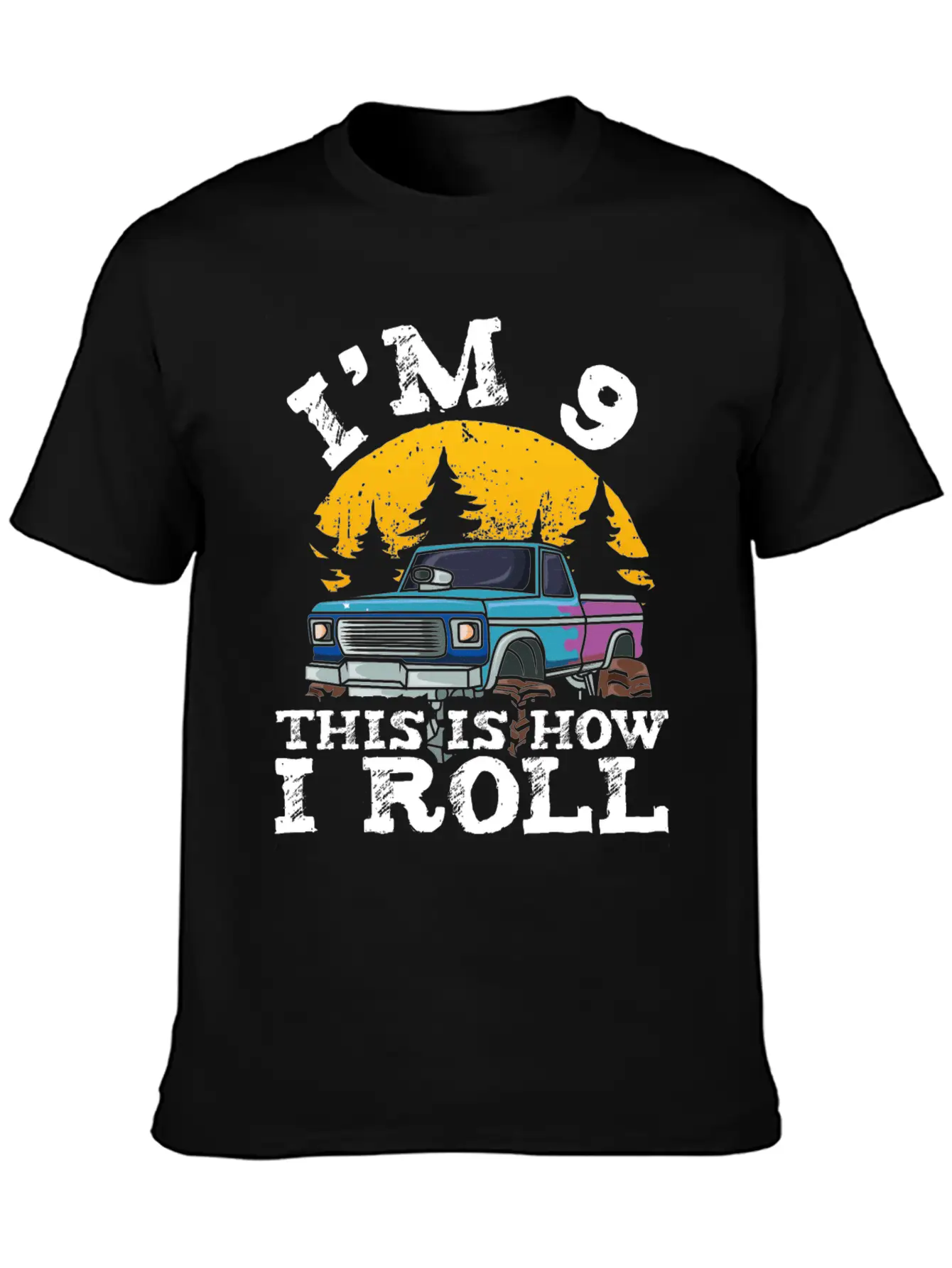 I'm 9 This Is How I Roll 9 Year Old Truck Racer Basic Graphic T-Shirt – Daily Comfort In Soft Cotton