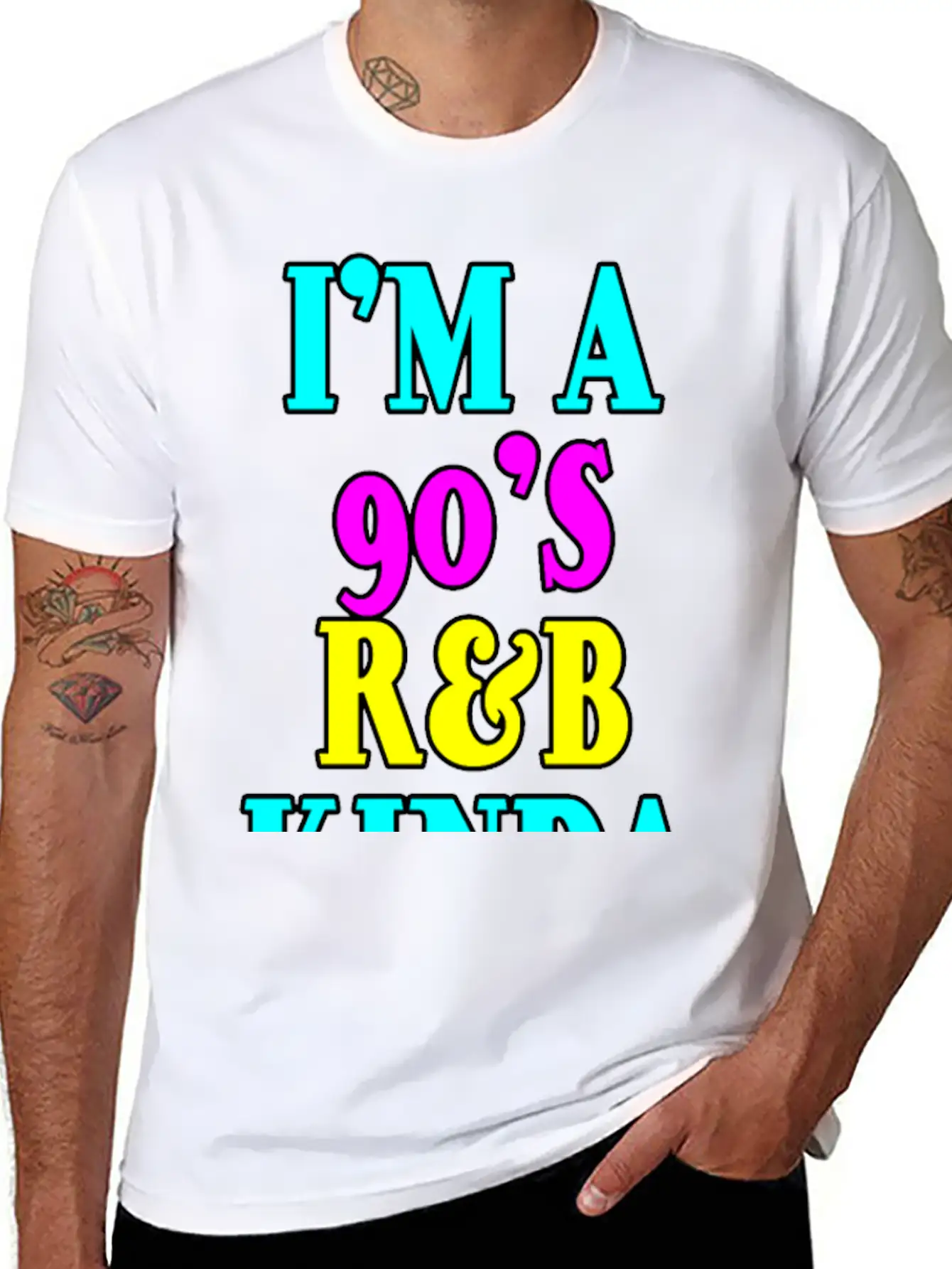 I'm A 90's R'b Kinda Girl 12 Unisex Short Sleeve Soft Cotton T-Shirt – Casual Everyday Wear
