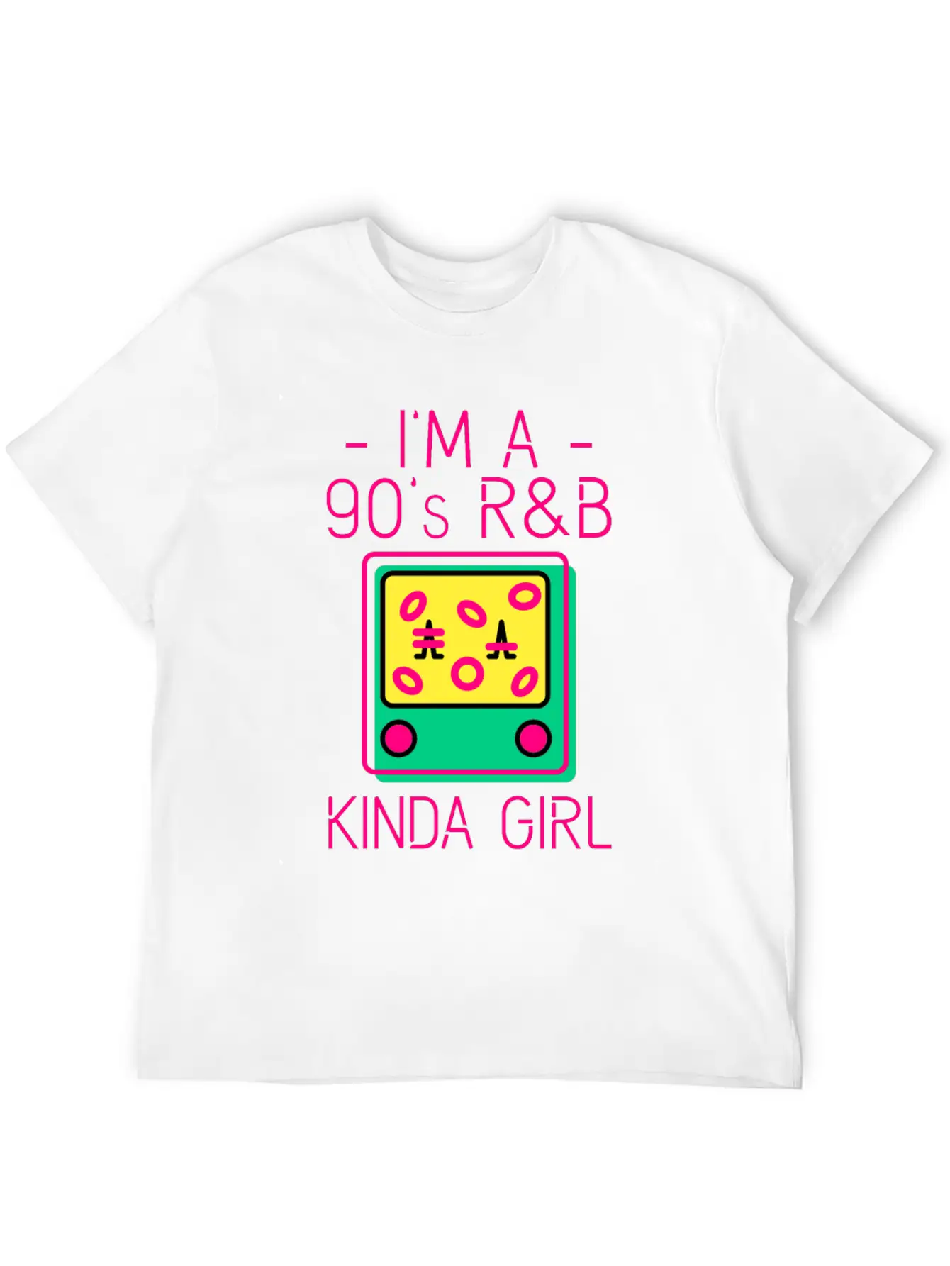 I'm A 90's R&b Kinda Girl 2 Comfortable Minimalist Graphic Tee – Summer Style Essential