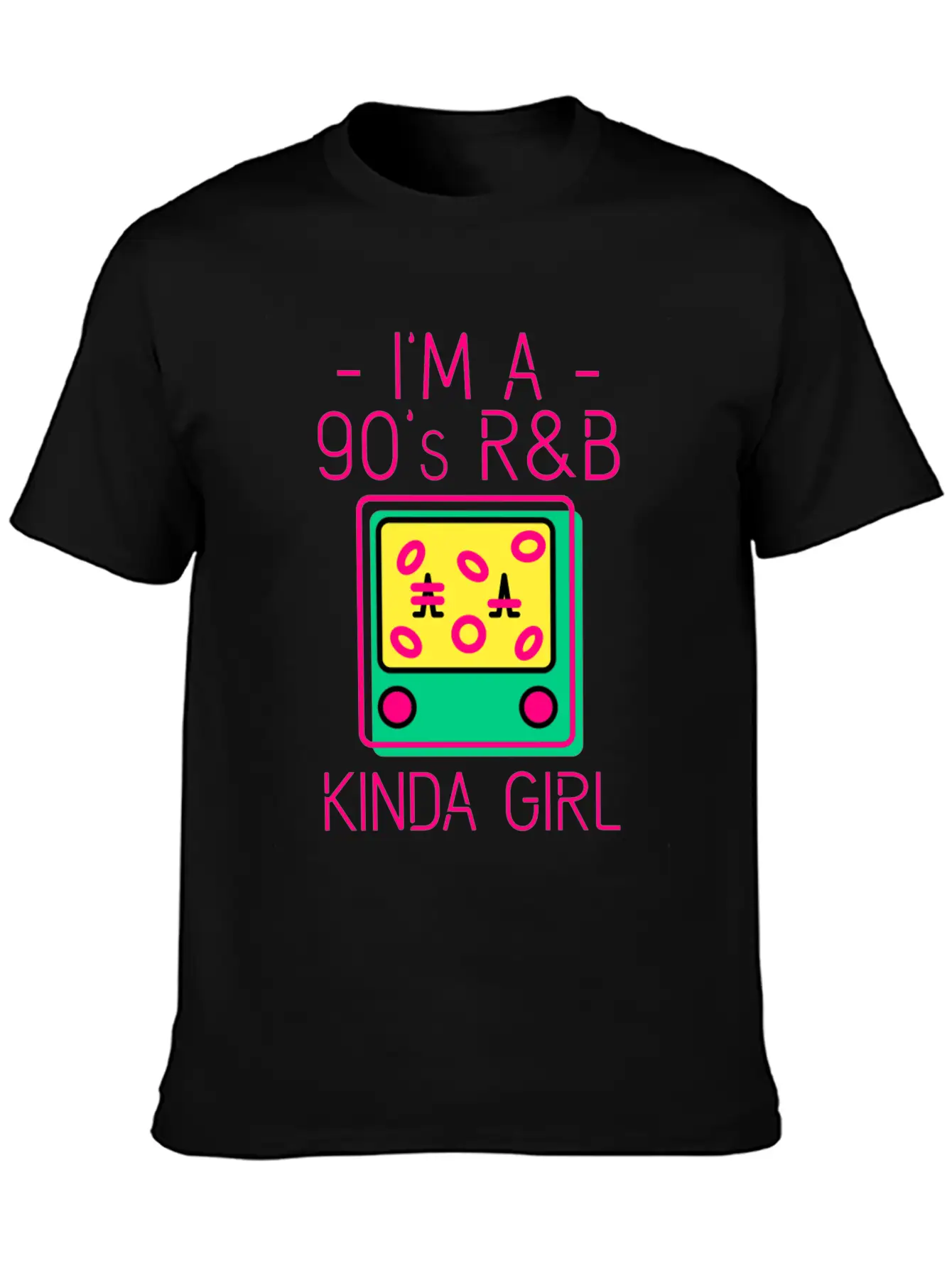 I'm A 90's R&b Kinda Girl 2 Comfortable Minimalist Graphic Tee – Summer Style Essential