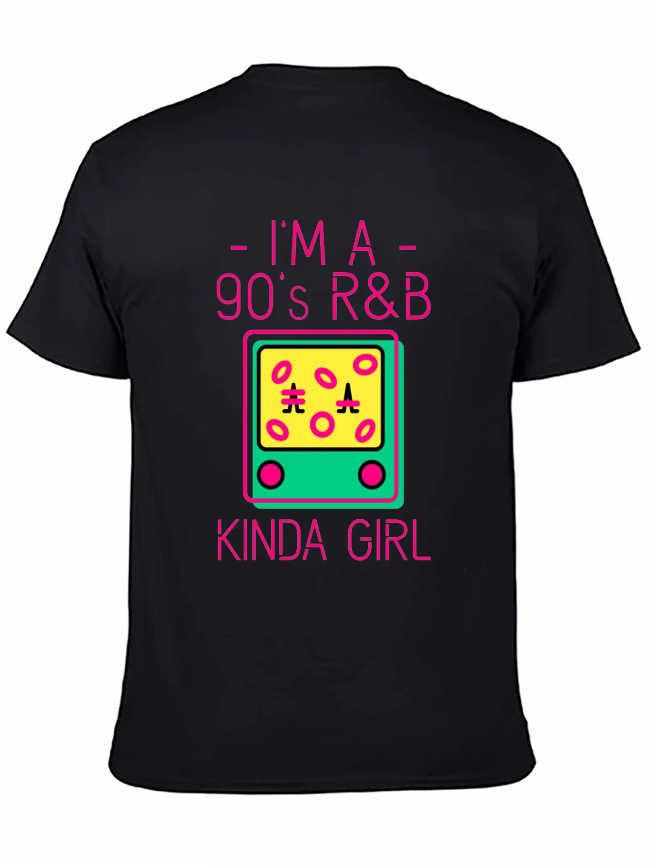 I'm A 90's R&b Kinda Girl 2 Comfortable Minimalist Graphic Tee – Summer Style Essential