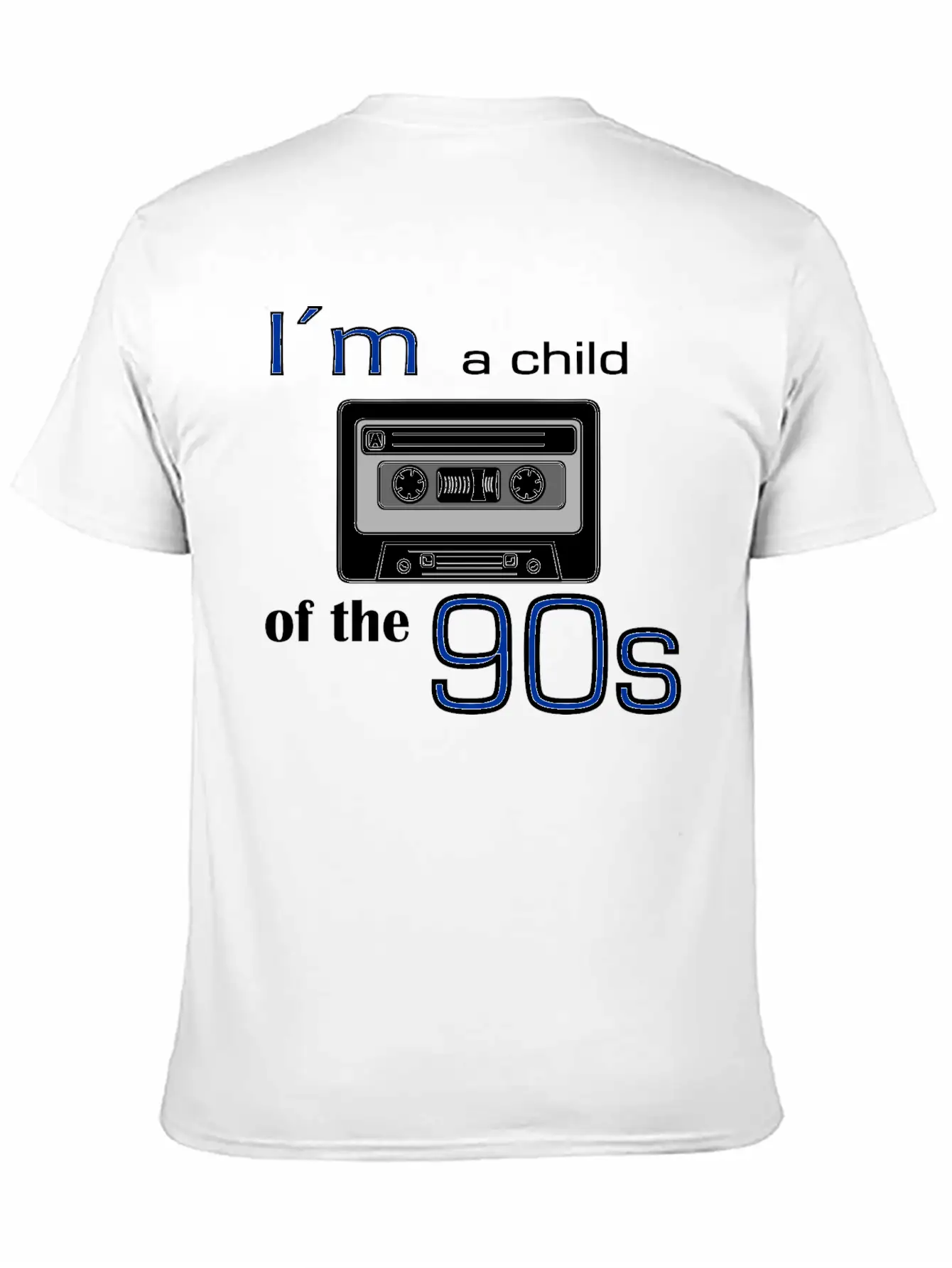 I'm A Child Of The Nineties – Cassette Tape Unisex Short Sleeve Soft Cotton T-Shirt – Casual Everyday Wear