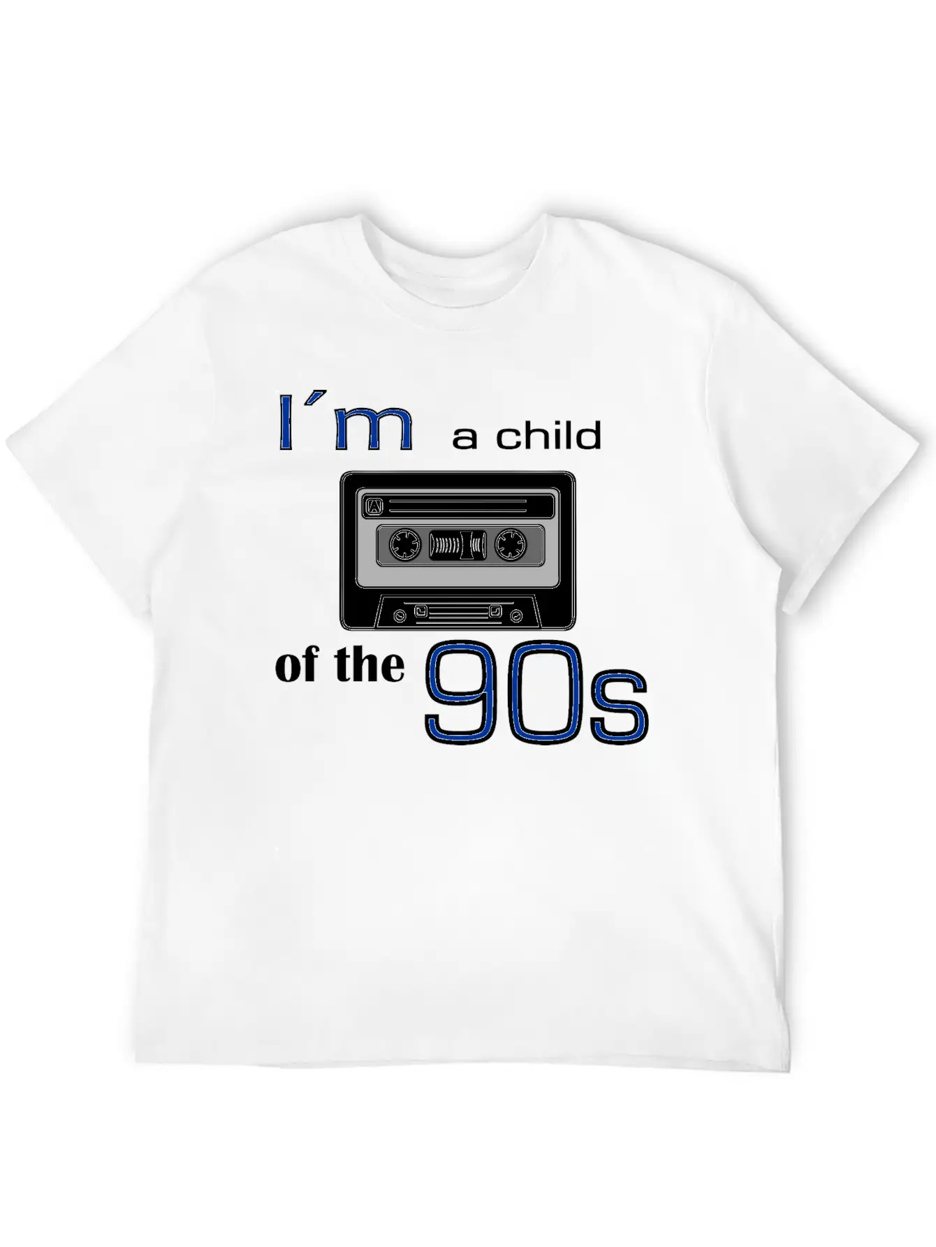 I'm A Child Of The Nineties – Cassette Tape Unisex Short Sleeve Soft Cotton T-Shirt – Casual Everyday Wear