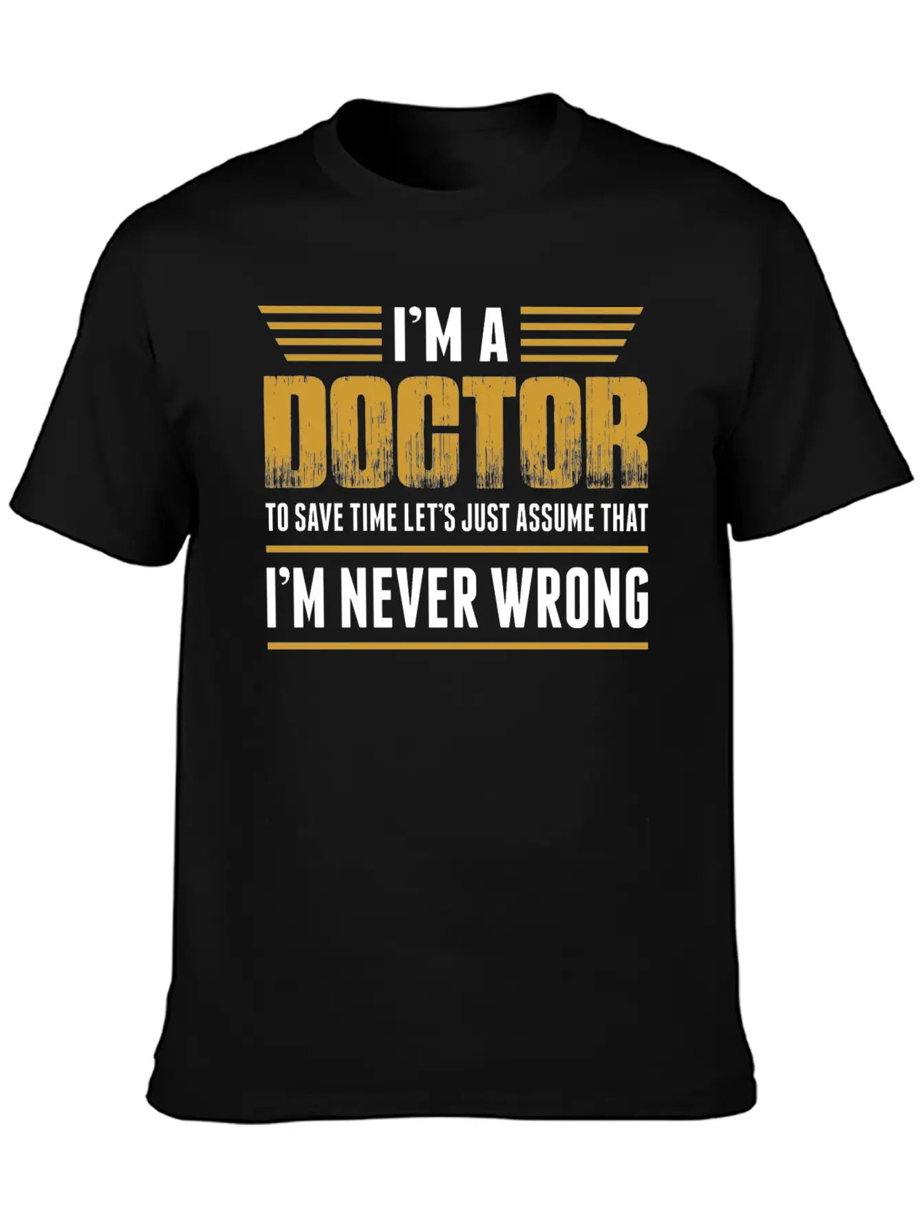 Im A Doctor Timeless Short Sleeve Tee – Comfy And Minimalist Design