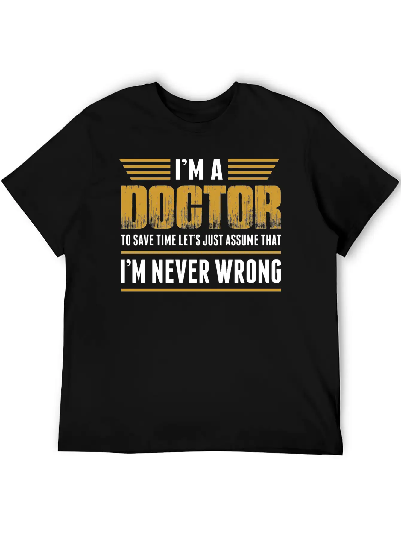 Im A Doctor Timeless Short Sleeve Tee – Comfy And Minimalist Design