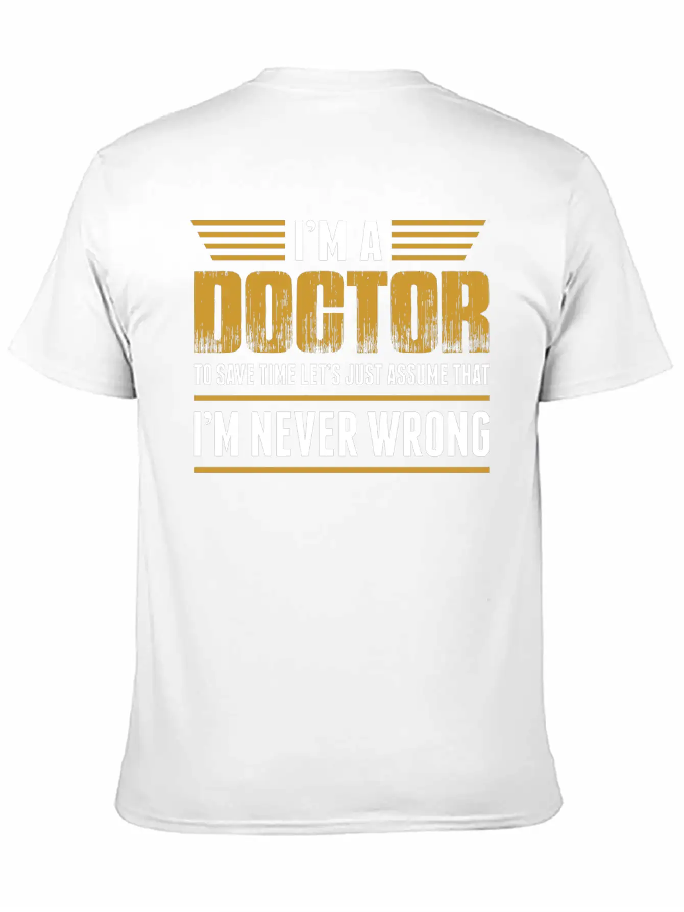 Im A Doctor Timeless Short Sleeve Tee – Comfy And Minimalist Design