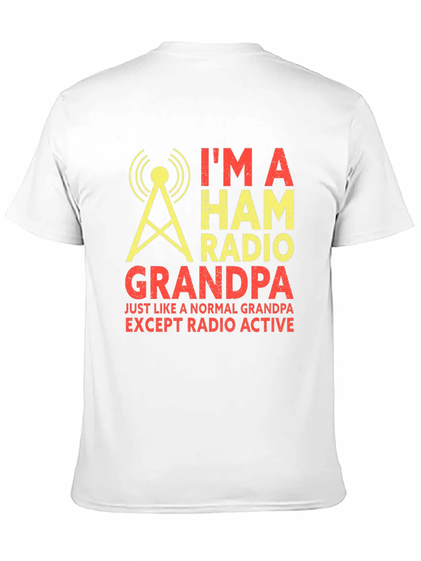 I'm A HAM Radio Grandpa Funny Amateur Radio Unisex Short Sleeve Soft Cotton T-Shirt – Casual Everyday Wear