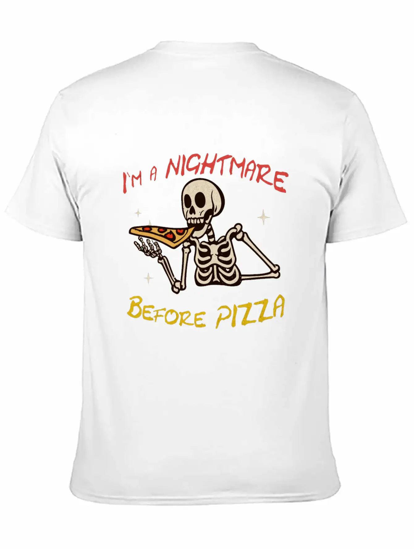 I`m A Nightmare Before Pizza Basic Graphic T-Shirt – Daily Comfort In Soft Cotton