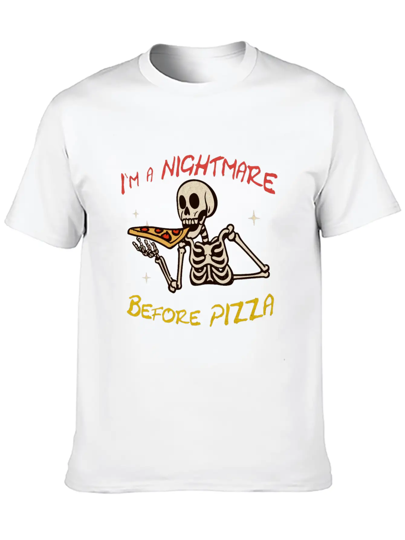 I`m A Nightmare Before Pizza Basic Graphic T-Shirt – Daily Comfort In Soft Cotton