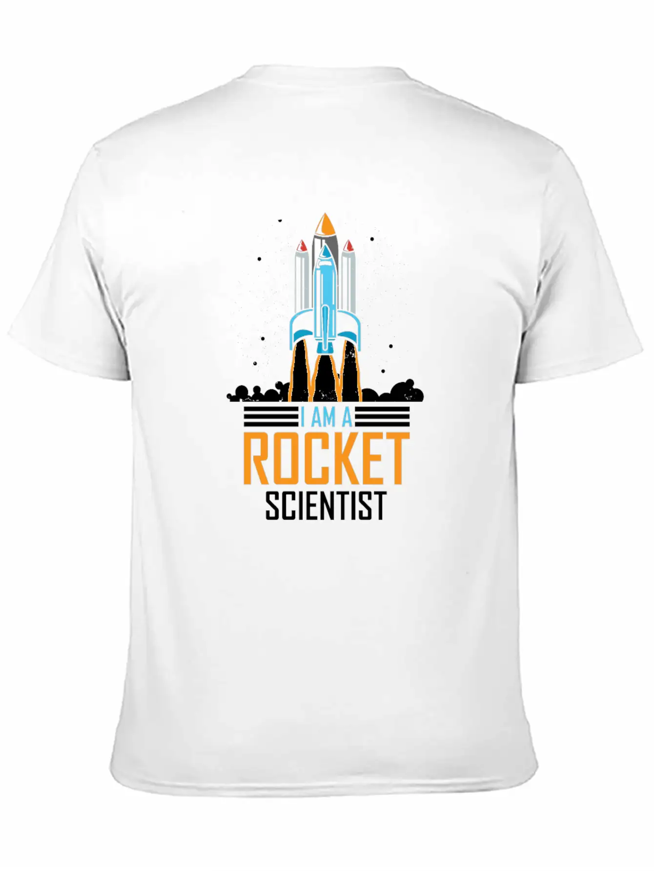 I'm A Rocket Scientist Aerospace Engineering Space Stylish Everyday T-Shirt – Unisex Basic Cotton Tee