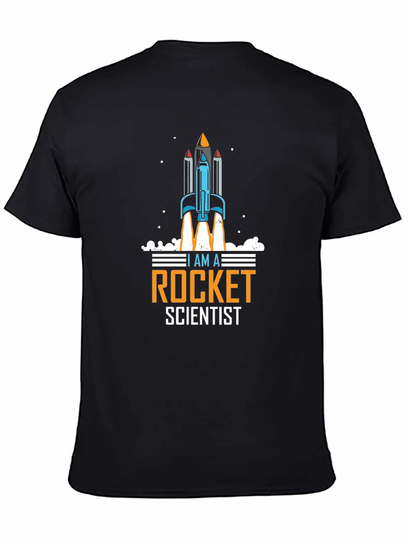 I'm A Rocket Scientist Aerospace Engineering Space Stylish Everyday T-Shirt – Unisex Basic Cotton Tee