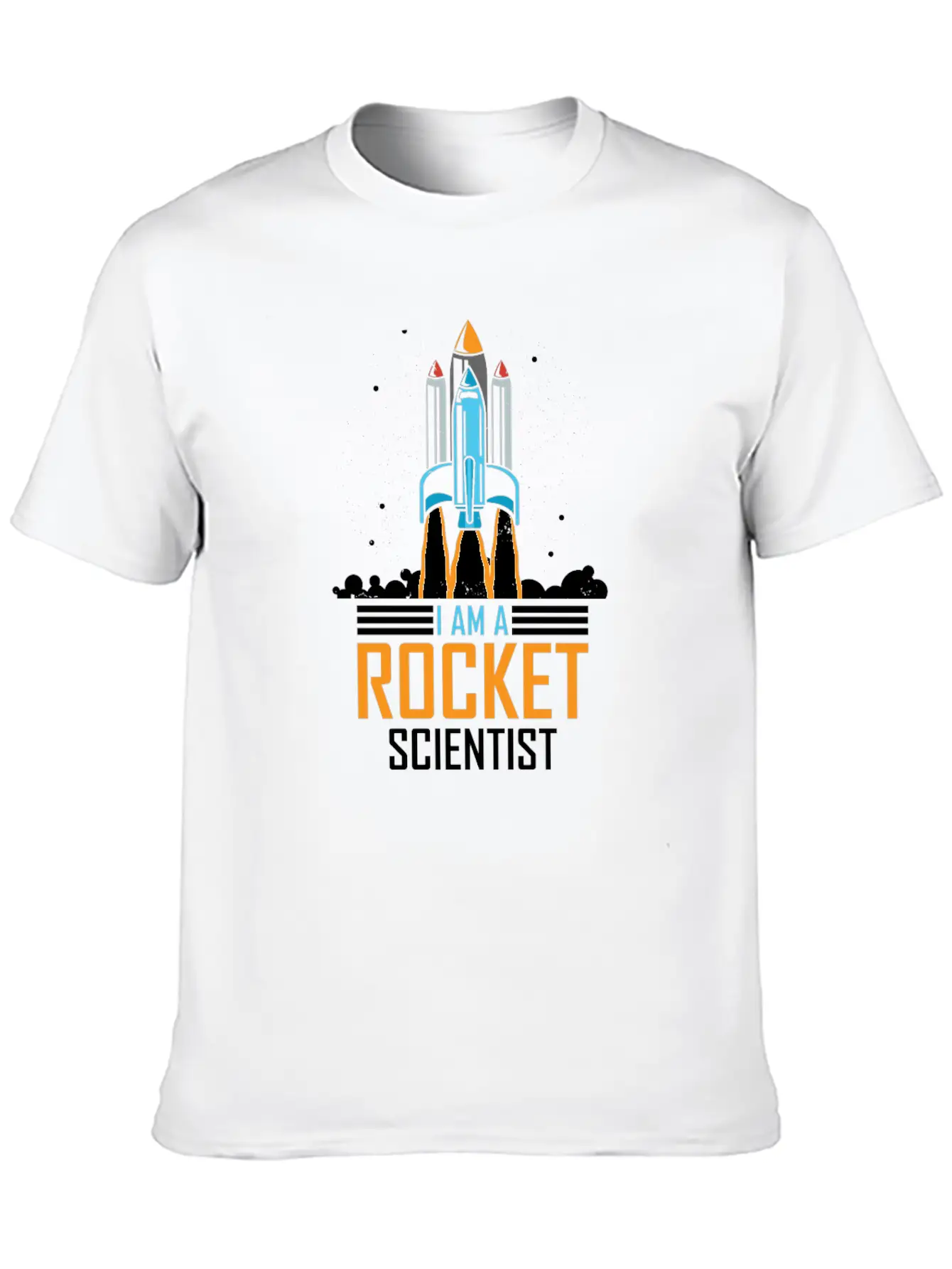 I'm A Rocket Scientist Aerospace Engineering Space Stylish Everyday T-Shirt – Unisex Basic Cotton Tee