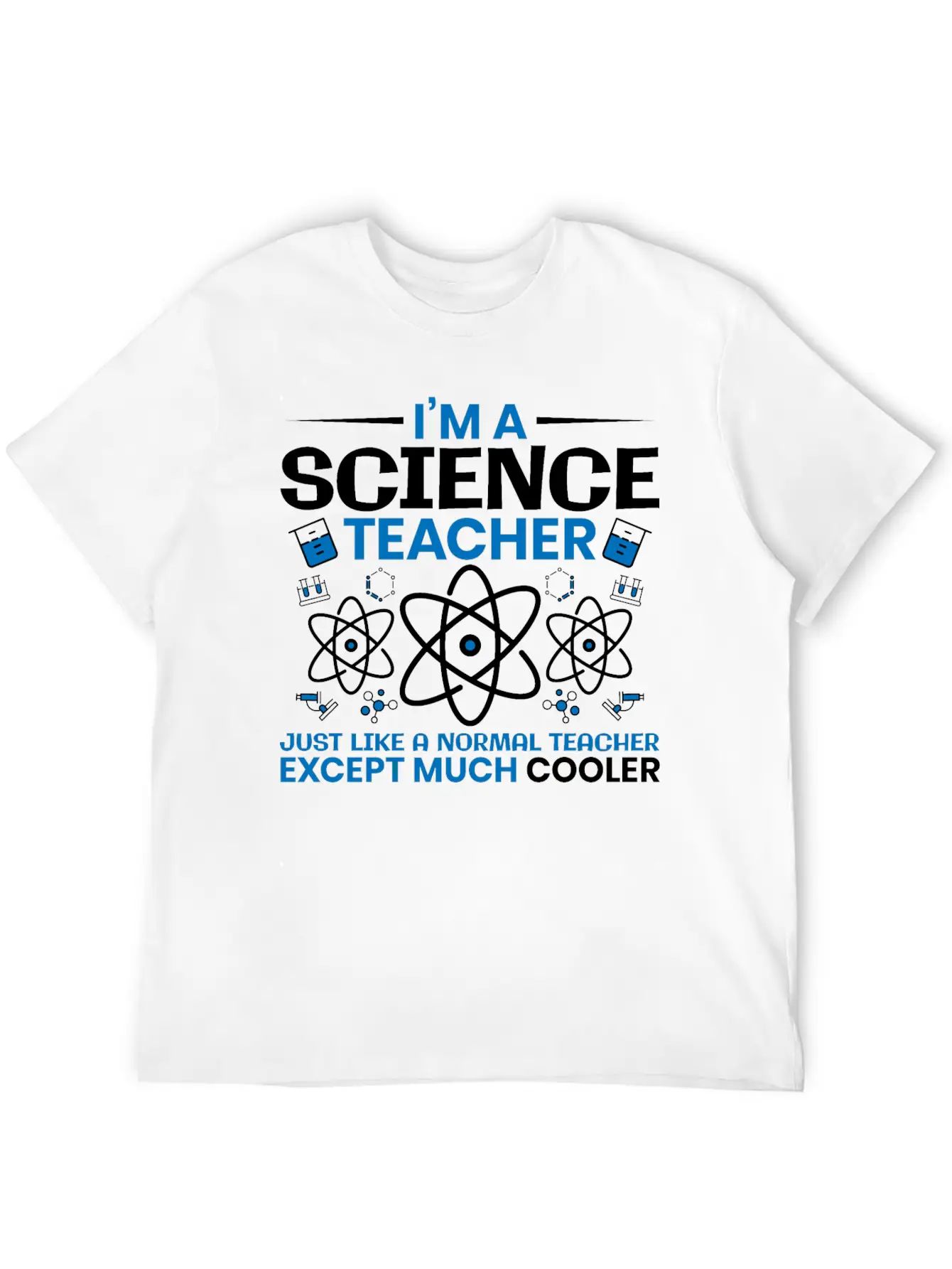 I'm A Science Teacher Just Like A Normal Teacher Essential Unisex Summer Tee – Soft Cotton Casual Fit