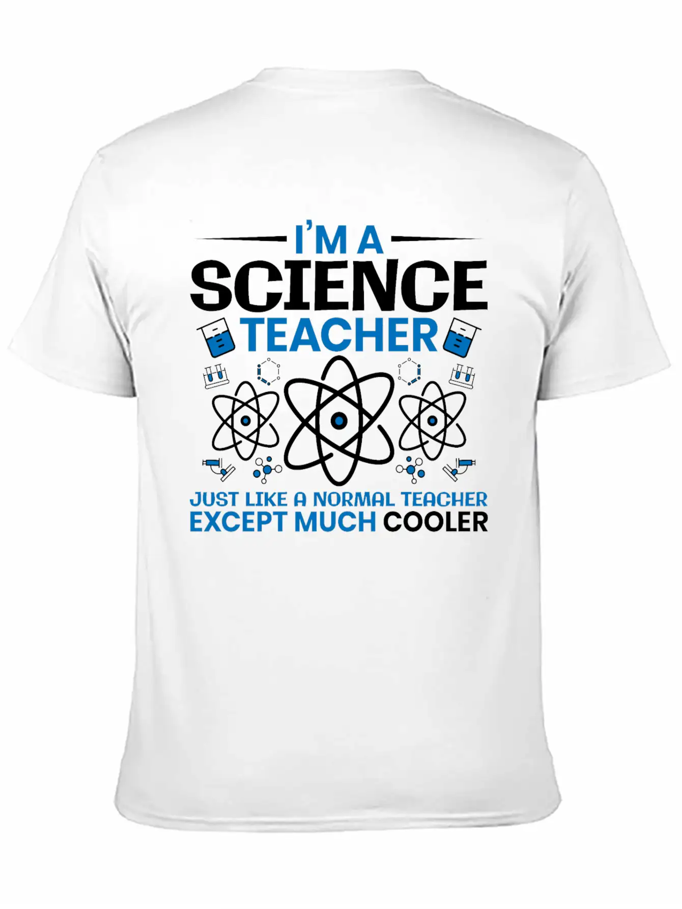 I'm A Science Teacher Just Like A Normal Teacher Essential Unisex Summer Tee – Soft Cotton Casual Fit