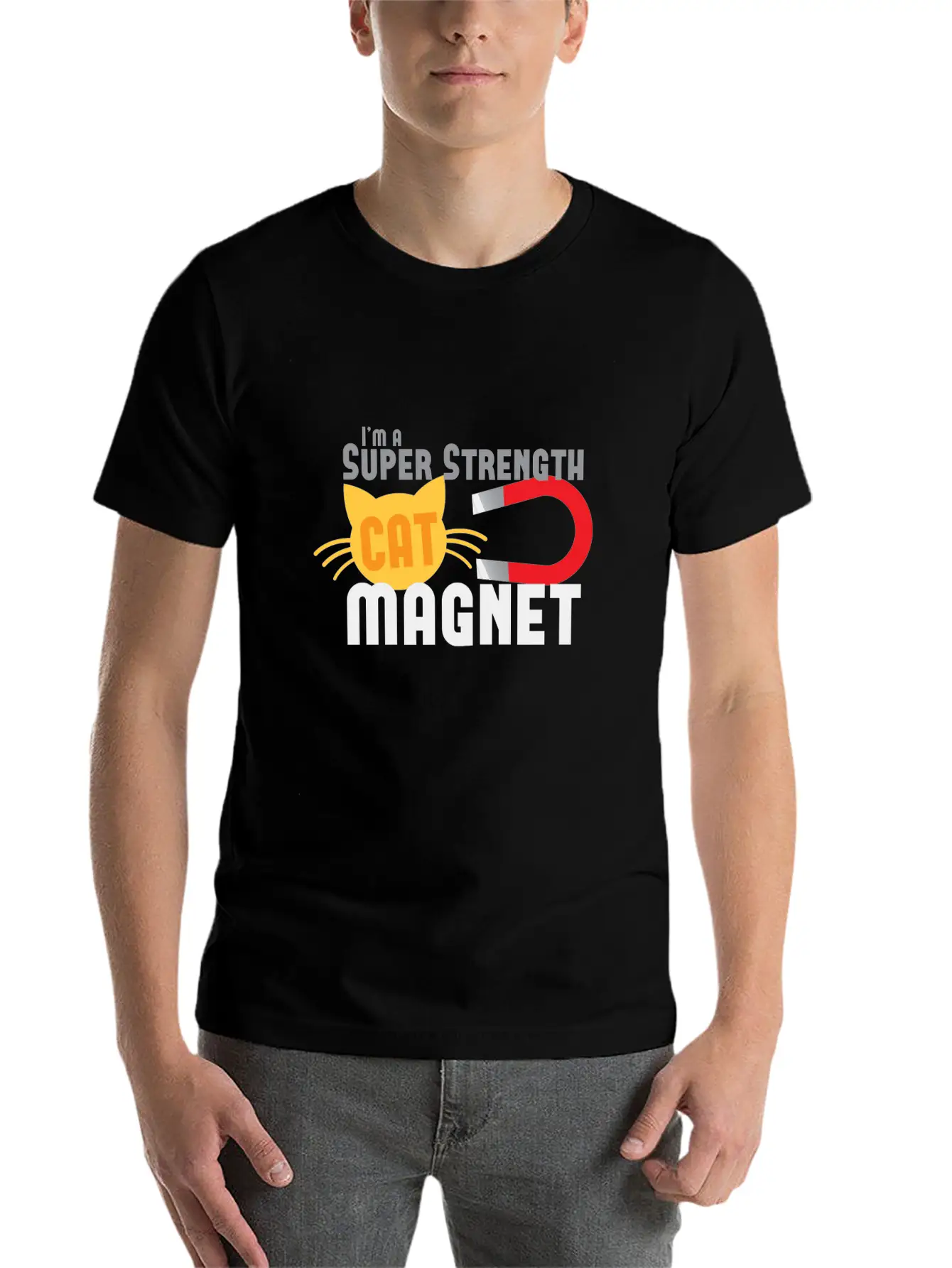 I'm A Super Strength Cat Magnet Timeless Short Sleeve Tee – Comfy And Minimalist Design