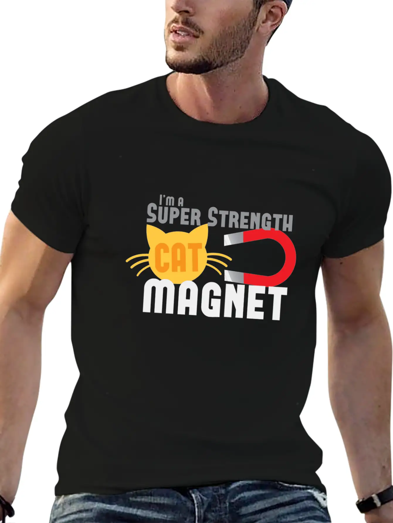 I'm A Super Strength Cat Magnet Timeless Short Sleeve Tee – Comfy And Minimalist Design