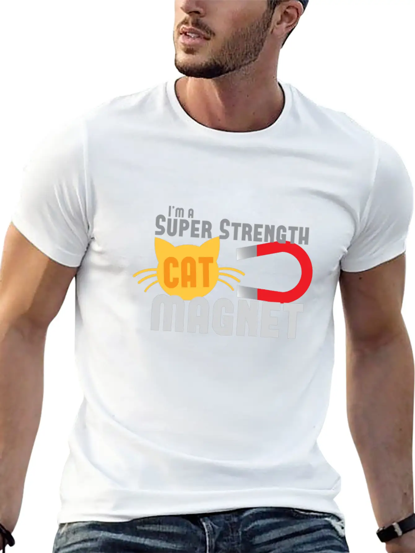 I'm A Super Strength Cat Magnet Timeless Short Sleeve Tee – Comfy And Minimalist Design