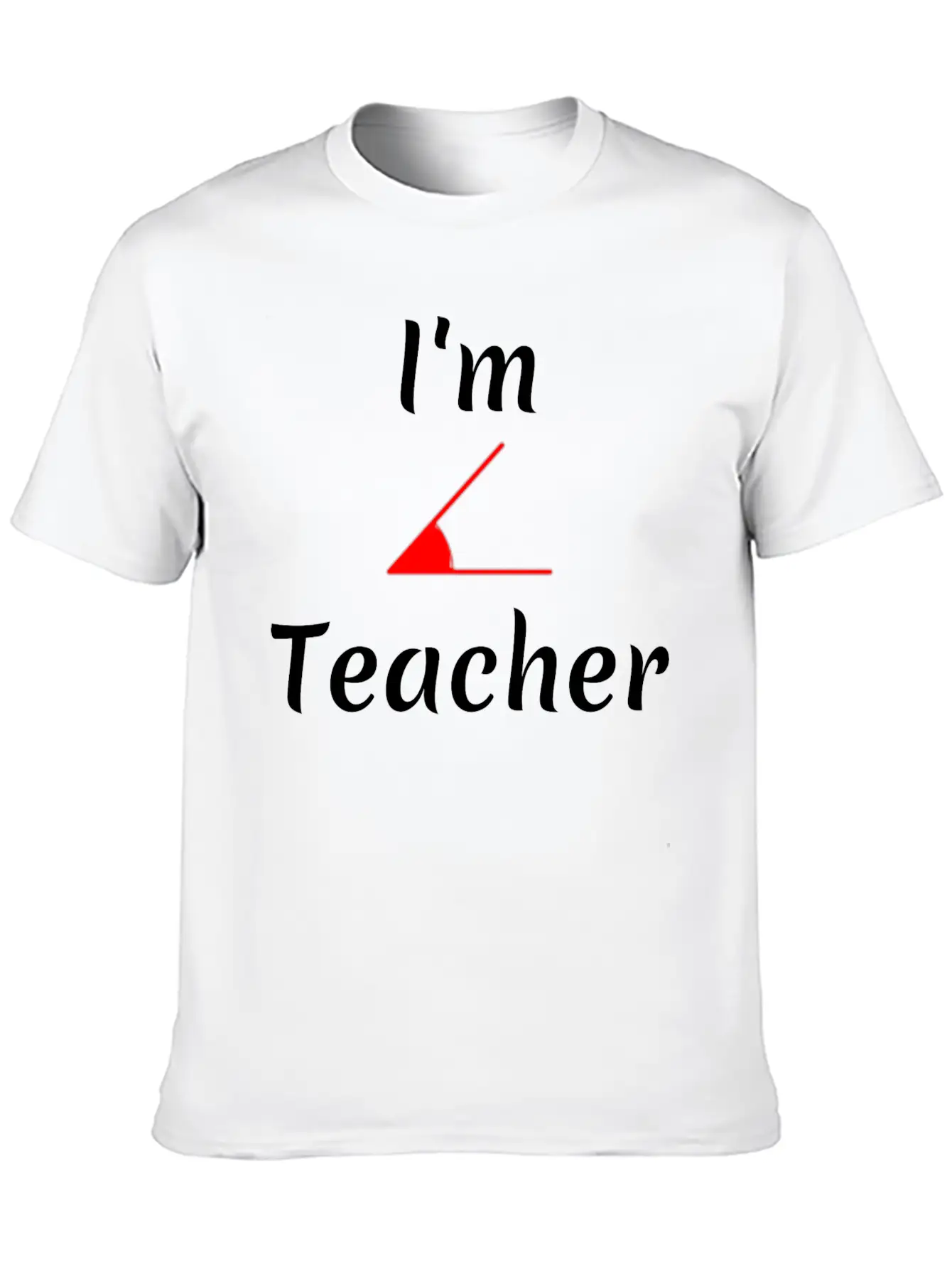 I"m Acute Teacher T-shirt Unisex Short Sleeve Soft Cotton T-Shirt – Casual Everyday Wear