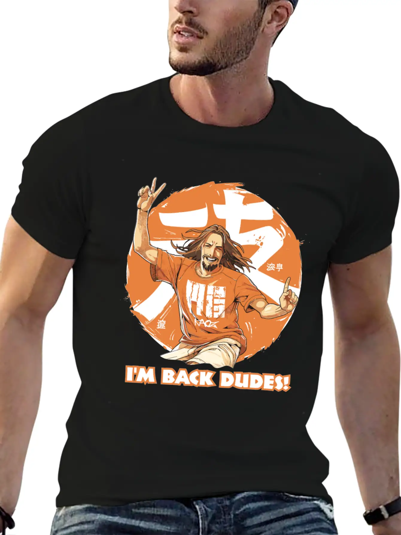 "I'm Back, Dudes!" - Contemporary Jesus Dude Stylish Everyday T-Shirt – Unisex Basic Cotton Tee