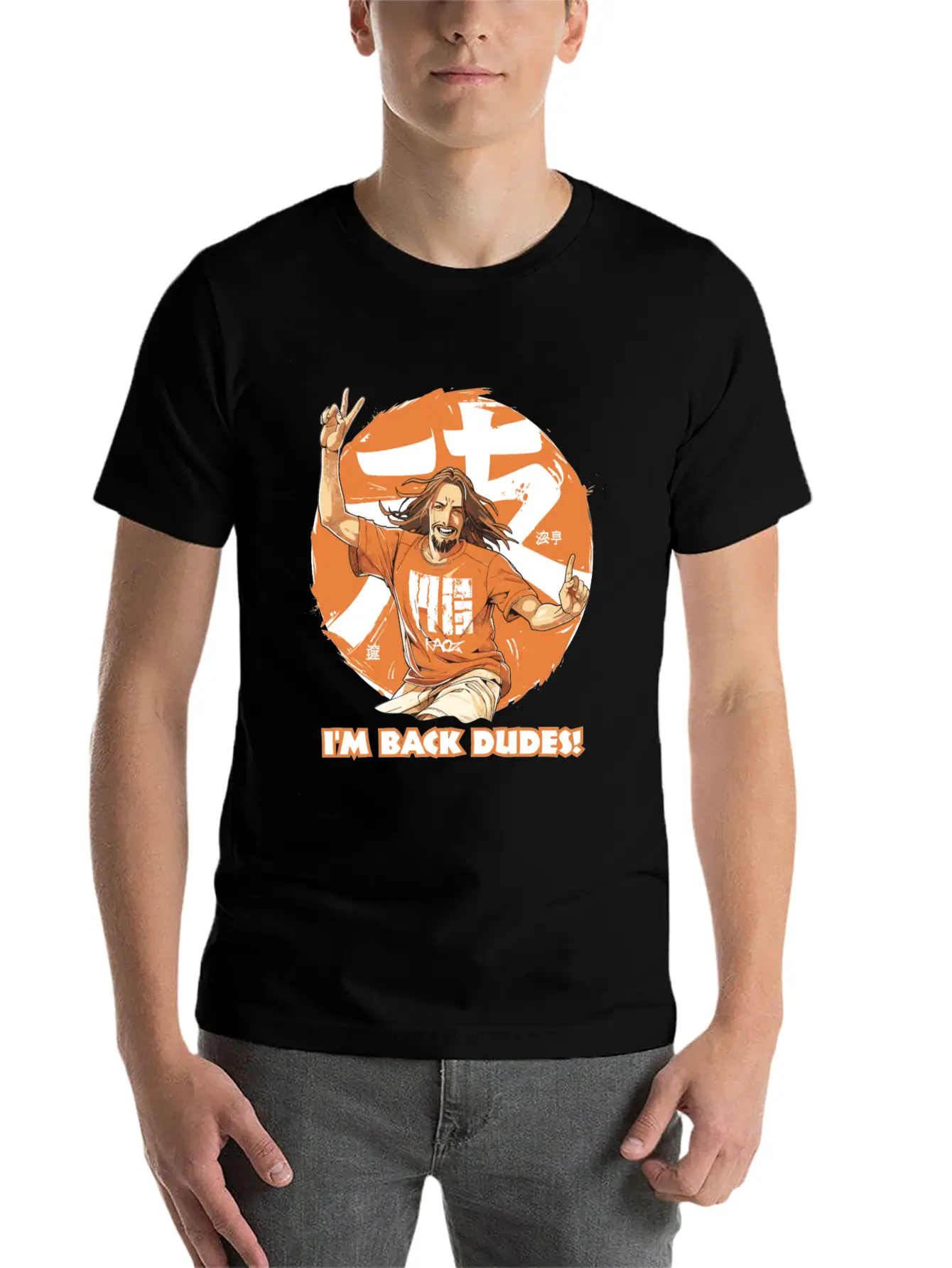 "I'm Back, Dudes!" - Contemporary Jesus Dude Stylish Everyday T-Shirt – Unisex Basic Cotton Tee