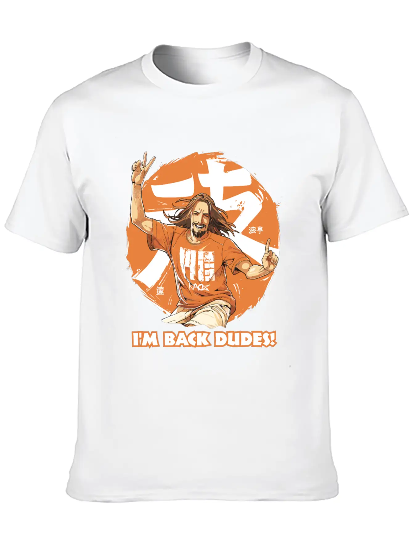"I'm Back, Dudes!" - Contemporary Jesus Dude Stylish Everyday T-Shirt – Unisex Basic Cotton Tee