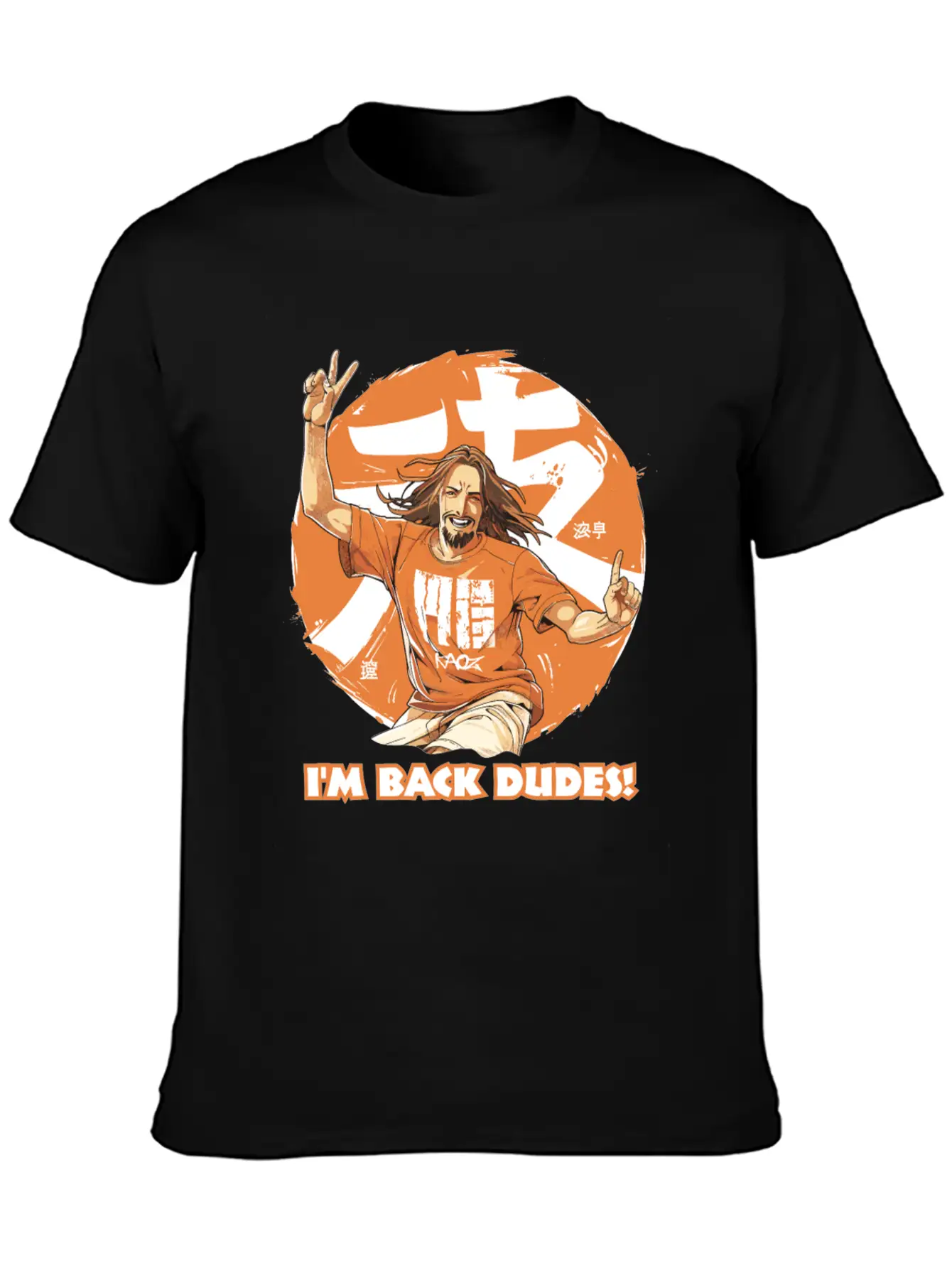 "I'm Back, Dudes!" - Contemporary Jesus Dude Stylish Everyday T-Shirt – Unisex Basic Cotton Tee