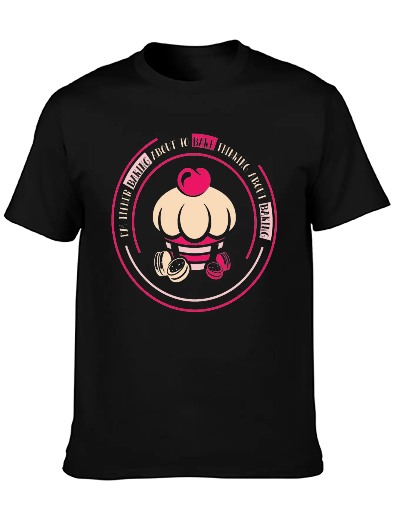 I'm Either Baking About To Bake Thinking About Timeless Short Sleeve Tee – Comfy And Minimalist Design