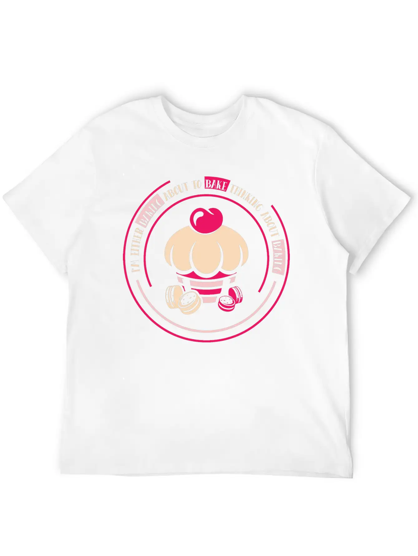 I'm Either Baking About To Bake Thinking About Timeless Short Sleeve Tee – Comfy And Minimalist Design