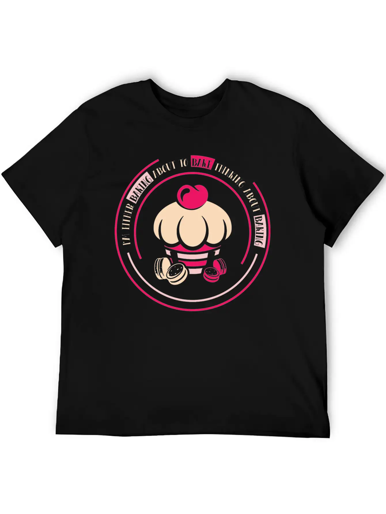I'm Either Baking About To Bake Thinking About Timeless Short Sleeve Tee – Comfy And Minimalist Design