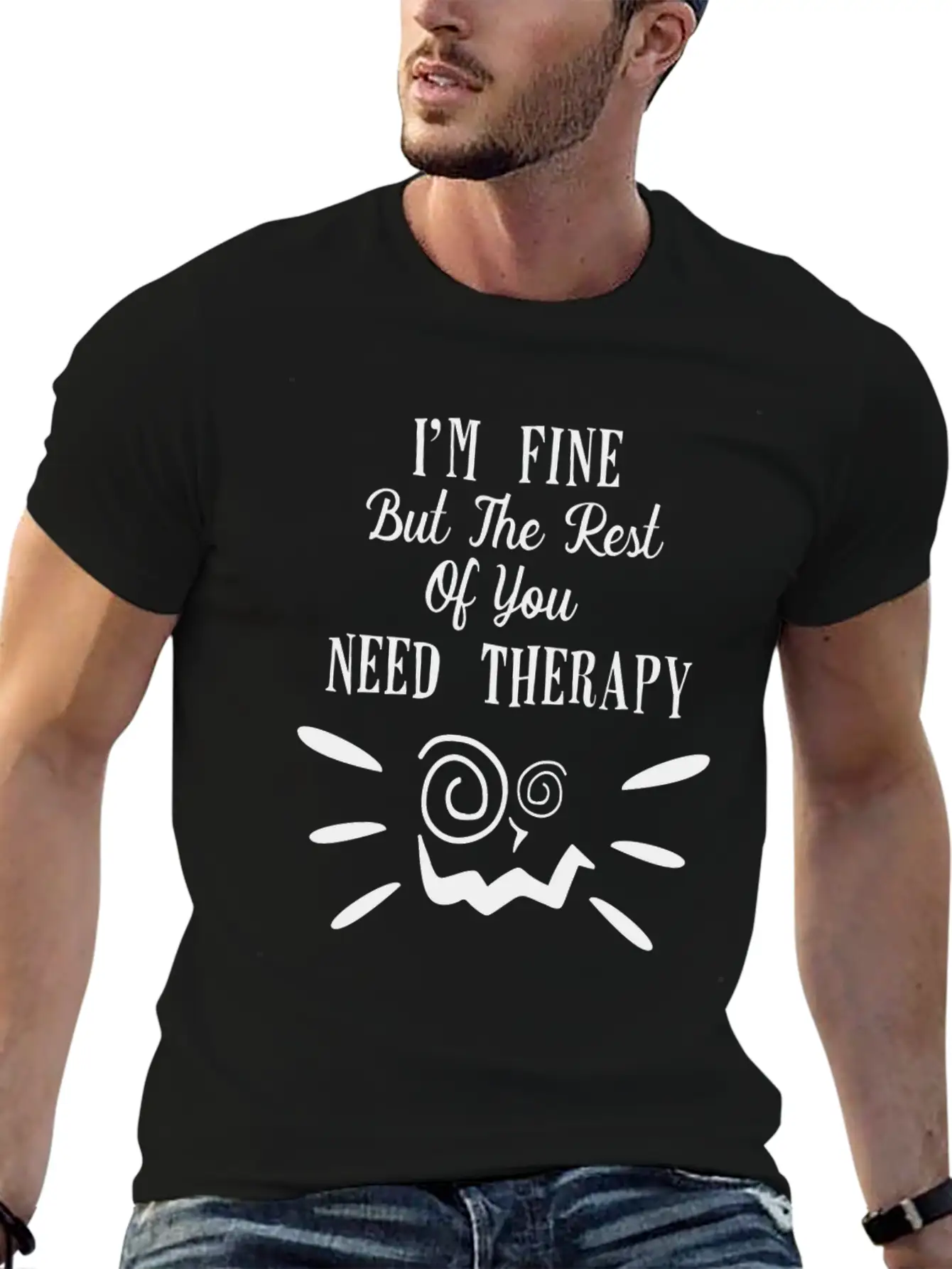 Im Fine But The Rest Unisex Casual T-Shirt – Clean Design For Daily Comfort