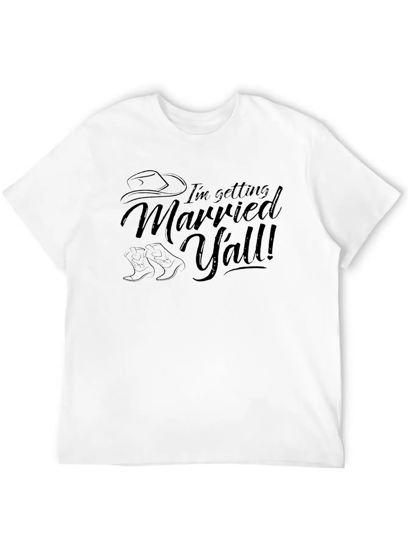 I'm Getting Married Y'all , Wedding Shower S, Brid Stylish Everyday T-Shirt – Unisex Basic Cotton Tee